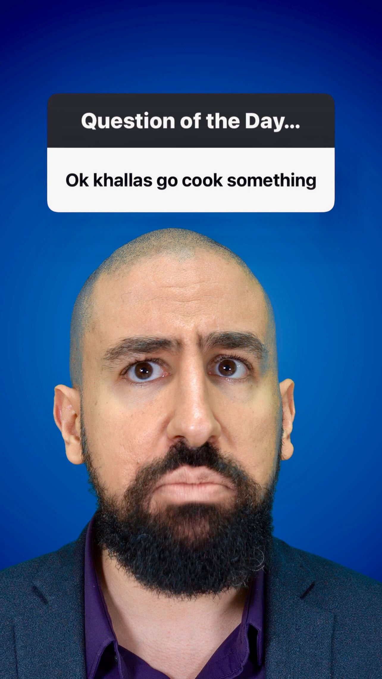 Go Cook Something…
Okay, khalas! Follow for more questions like this — or I will yell at you!
#questionoftheday #theegyptiancook #egyptianfood #okaykhalas #wheresthelahma #yallahbismillah #bismillah