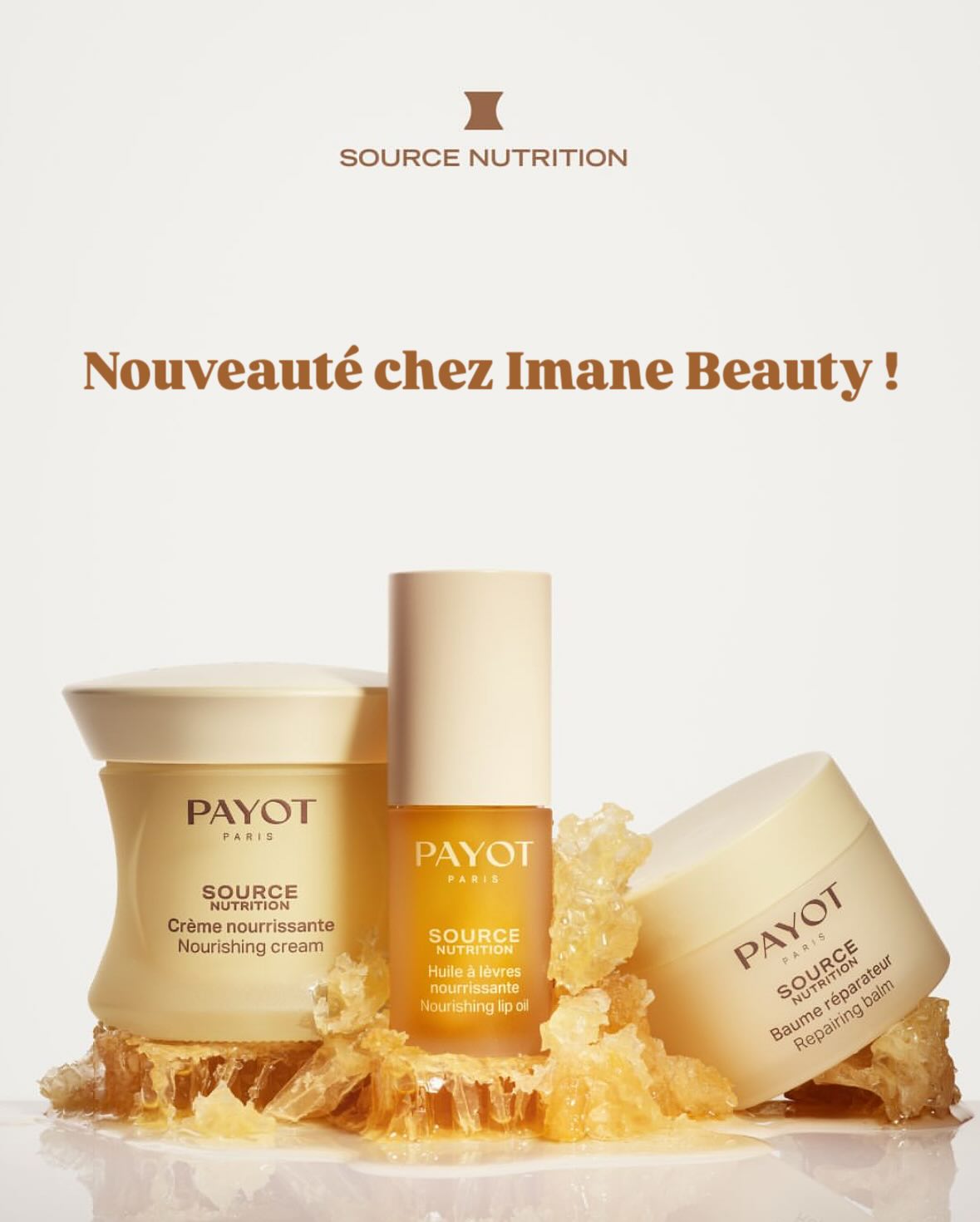 Source nutrition 🍯
PAYOT dévoile une nouvelle gamme dédiée aux peaux sèches à très sèches.
💛 Au cœur de cette gamme vous allez y retrouvez du miel de mimosa, de la gelée royale, de la cire d’abeille et du céramides de carthame.
Cette gamme viendra nourrir réparer et protéger intensément la peau.
Cette nouveautés vous offre 3 soins :
✨Crème nourrissante ( 49€ )
✨Baume réparateur ( 25€ )
✨Huile à lèvres ( 25€ )
📍 Disponible chez Imane Beauty
@payotofficial #nouveautée #soinsvisage #soinsvisagepeauseche #payot #peauxsèches #soinsnourrisant