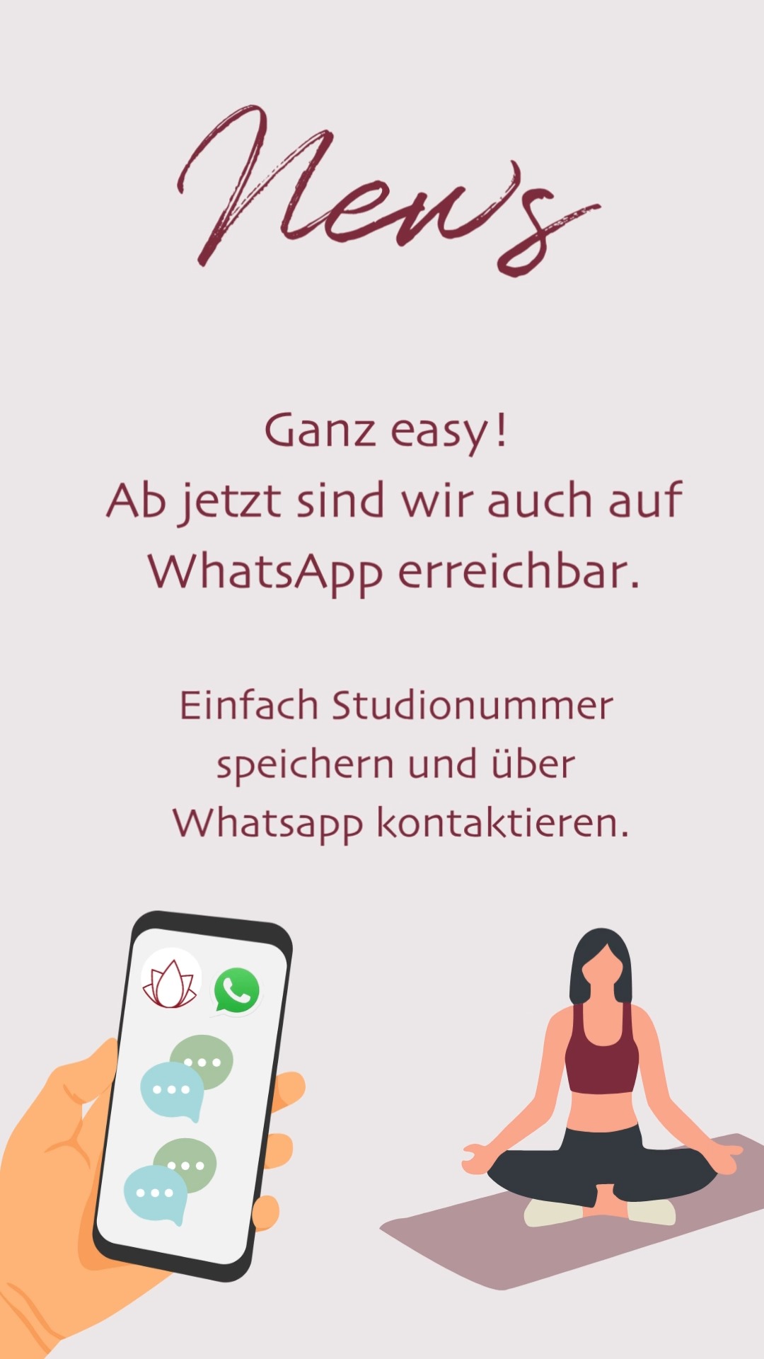 ✨Wir sind ab sofort nur eine Nachricht entfernt ✨
Ob Fragen zu Kursen, Buchungen oder einfach ein kurzes Hallo – du erreichst uns jetzt ganz unkompliziert über WhatsApp!
📱 Unsere Nummer: 0751 – 36602903
Speichere sie dir ab & schreib uns direkt – wir freuen uns auf deine Nachricht! 💚
✨Dein Yoga. Dein Raum. Deine Verbindung zum Yogaraum.
📱Du willst keine News mehr verpassen? Dann folge unserem Kanal und stell dir die Benachrichtigungen ein.
#yogaraumravenburg #ravensburg #yogaamsee #yogalove #yogagemeinschaft
#yogaallgäu #whatsappservice #yogastudio #yogajourney #yogateacherlife #mindfulcommunity #achtsamkeitimalltag #yogaraum