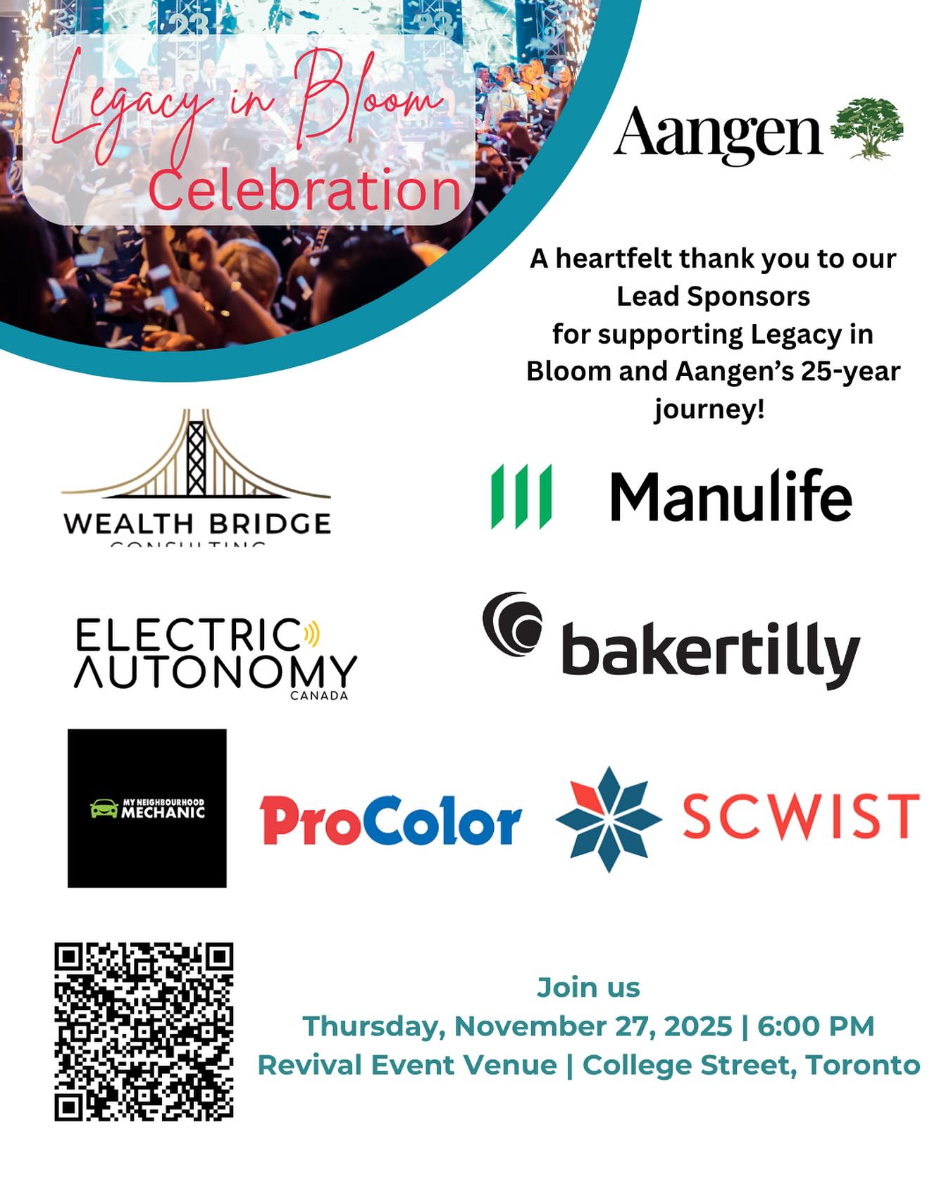 A huge thank you to our Lead Sponsors for standing with Aangen as we celebrate 25 years of turning food into dignity, jobs, and community. Your support is helping us write the next chapter of impact for families across Toronto and beyond.
Because of their generosity, cost doesn’t have to be a barrier. The QR code on this poster goes straight to our complimentary ticket link for community members who need a free ticket. Please feel free to share it with anyone who’d love to be there but might not be able to pay.
Join us at Legacy in Bloom on Thursday, November 27, 2025 at 6:00 PM at Revival Event Venue, College Street, Toronto.
#legacyinbloom
#aangen
#25yearsofimpact
#foodsecurity
#communitycare
#socialenterprise
#torontoevents
#torontononprofit
#gtaevents
#torontocommunity
#nooneleftbehind
Thanks again:
@behishafiei @electric.autonomy @myneighbourhoodmechanic @electric.autonomy @manulifecanada @procolorcollisiontoronto @bakertillycanada