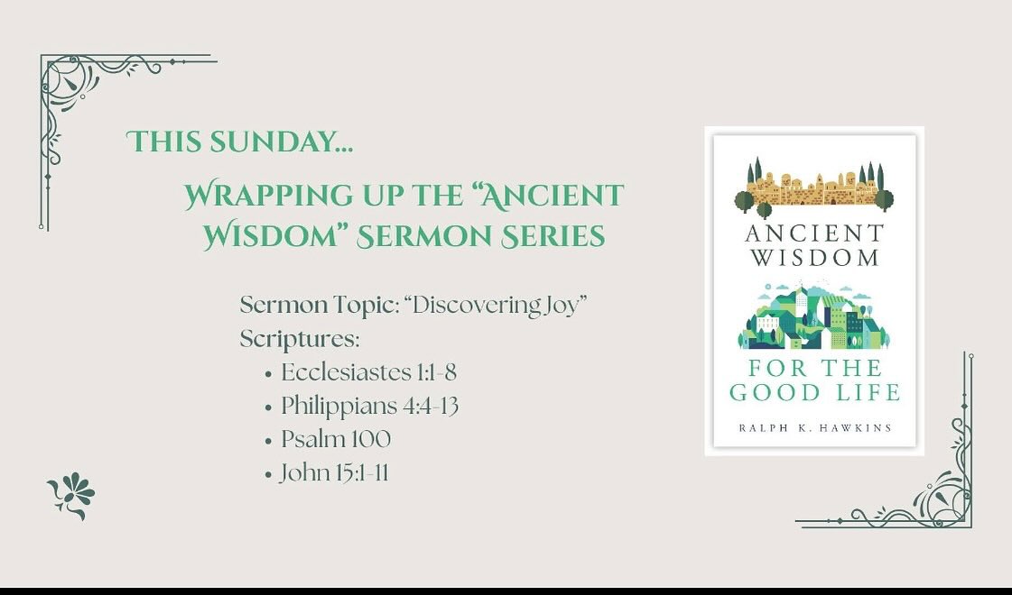 Join us this afternoon for the final installment in our series on ANCIENT WISDOM FOR THE GOOD LIFE! Today, we’ll be in Ecclesiastes, where we’ll be talking about finding true joy. Service is at 5:00 p.m. at 314 West Main St. We’d love to worship with you! @adchristourhope
