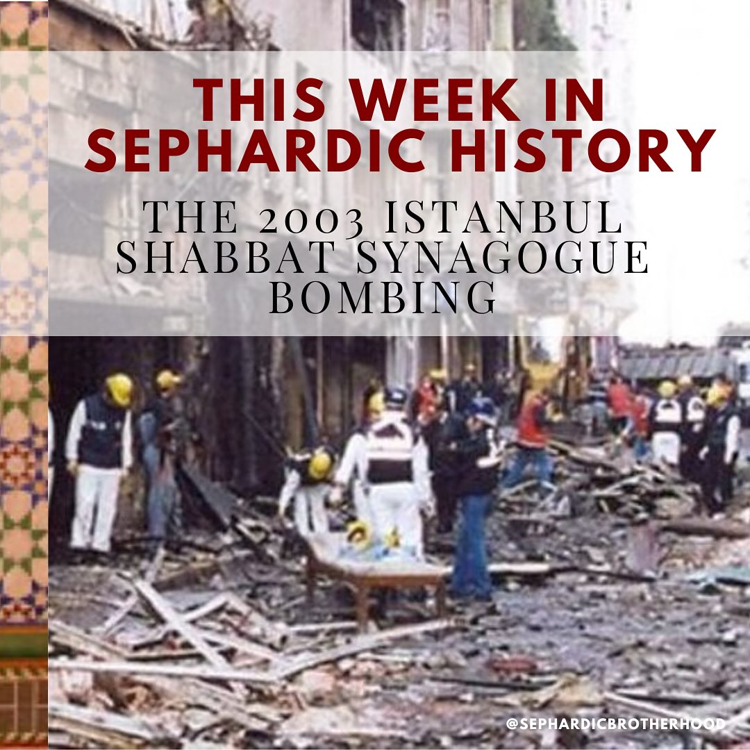 #ThisWeekinSephardicHistory: On November 15, 2003, an Al Qaeda terrorist cell operating in Istanbul carried out two bombings on that Shabbat morning at the Neve Salom Central Synagogue and Bet Israel Synagogue, murdering 24 people and injuring more than 300 in the attacks. This week, we stop and remember them.
Ke Sus Almas Repozen en Gan Eden - May Their Souls Rest in the Garden of Eden 🕯