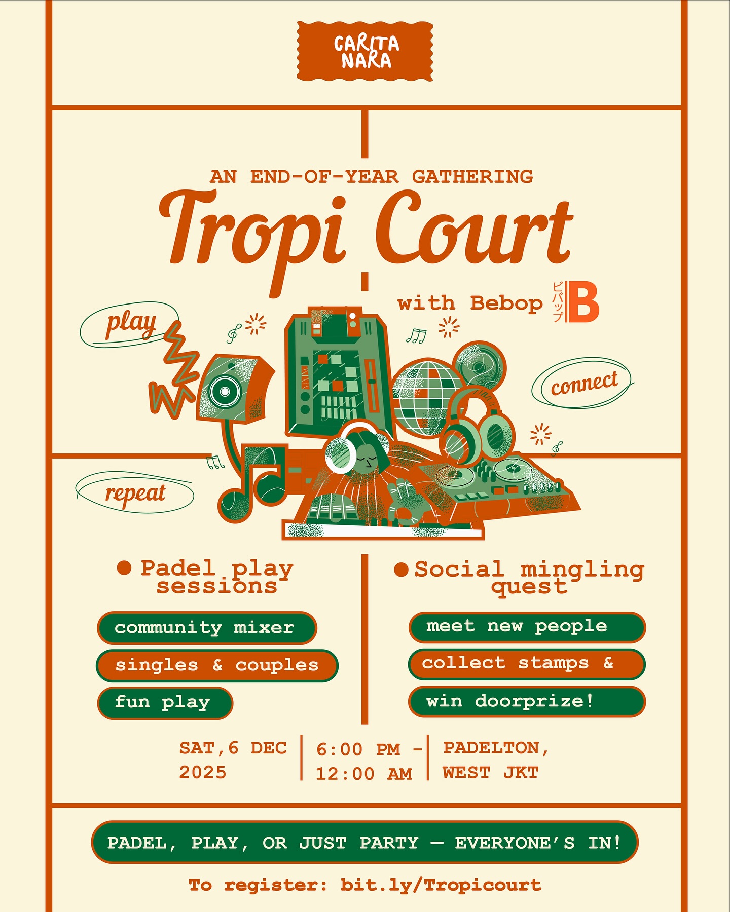 This isn’t your usual padel event, it’s a social playground. ✨
Every player (padel or not) gets a Passport, and your goal is to collect stamps by joining our social mingling quest. More stamps = higher chance to win our door prize. But most importantly, it’s all about the connection with others.
For padel players: early bird is at 350k, after 24 November: 400k
-You can pick ONE session only, then jump right into the social mingling quest.
-For non-padel friends: social mingling quest ticket at 250k
We’re looking for you who want to make new friends at the court without the padel!
DJ, social connection, games, and drinks all included in the ticket! Doorprize awards are awaiting you.
Tropicourt:
🗓️ Saturday, 6 December 2025
⏰ 6:00 PM – 12:00 AM
📍 Padelton, Jakarta Barat
Register at: bit.ly/Tropicourt or Whatsapp us at +6282119991319
Come play the real game: connecting. 🤝
#Tropicourt #PadelJakarta #PadelEvent #SocialEventJakarta #JakartaLifestyle #MinglingEvent #JakartaCommunity #JakartaEvents #PadelIndonesia #SocialPlayground #MeetNewPeople #JakartaWeekend Plans