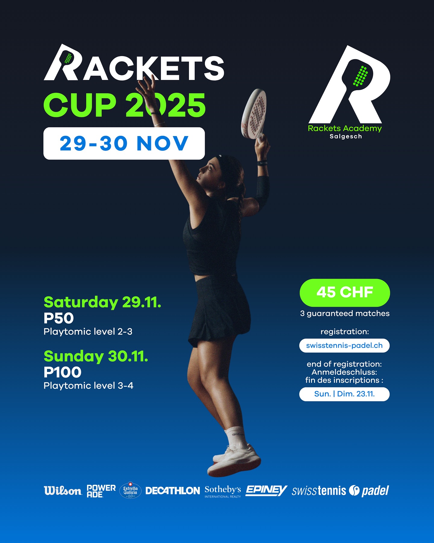 Join us for our next Rackets Cup on 29-30 of November!
P50 on Saturday
P100 on Sunday
See you there 🙌
@swiss_tennis_padel
🎾🎾🎾
Inscris-toi pour notre prochaine Rackets Cup les 29 et 30 novembre !
P50 le samedi
P100 dimanche
Nous avons hâte de te voir 🙌
@swiss_tennis_padel
🎾🎾🎾
Melde dich für unseren nächsten Rackets Cup am 29. und 30. November an!
P50 am Samstag
P100 am Sonntag
Wir sehen uns dort 🙌
@swiss_tennis_padel
#padel #padelswitzerland #padelsuisse #padelschweiz #padelcourt #valais #wallis #valaiswallis