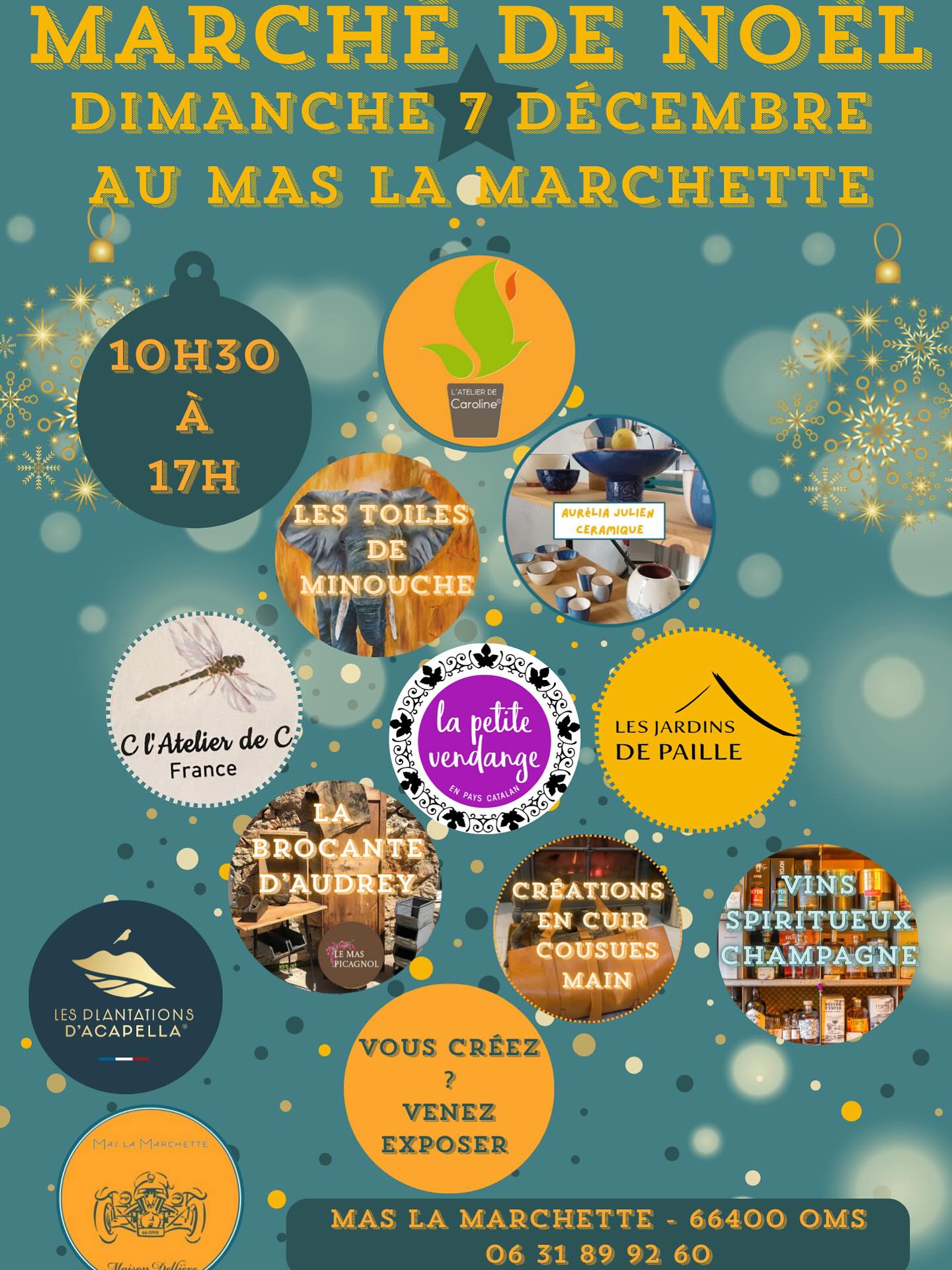 ✨ Le Marché de Noël du Mas La Marchette arrive ! ✨
Rendez-vous dimanche 7 décembre, de 10h30 à 17h, pour une journée magique au cœur de la nature.
Au programme :
🎁 Des créateurs et artisans passionnés
🧵 création en cuir, céramique, brocante, créations textiles, allume feus artisanaux, champagne, thé, soins, spiritueux…
🌲 Un cadre chaleureux et authentique pour préparer vos cadeaux de Noël
🍵 Et bien sûr, l’esprit convivial du Mas La Marchette, vin chaud, thé de Noël…
📍 Mas La Marchette – Oms (66)
📞 06 31 89 92 60
✨ Artisans & créateurs : il reste encore quelques places pour exposer !
Contactez-moi pour rejoindre cette première édition 🎄