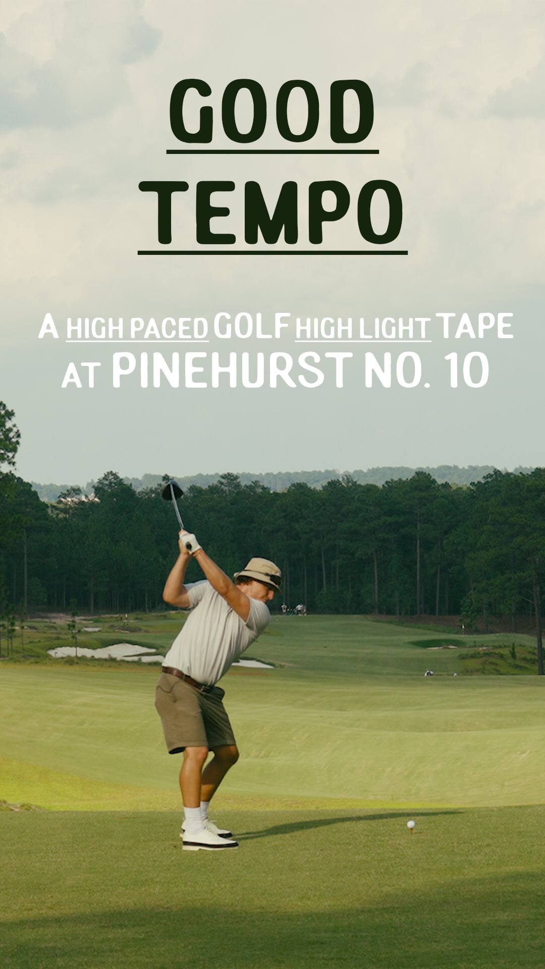 GOOD TEMPO : A short, fast paced highlight reel from our day at Pinehurst 10- cut to a fast paced track. Something new I’m trying out. Go watch it on YouTube !