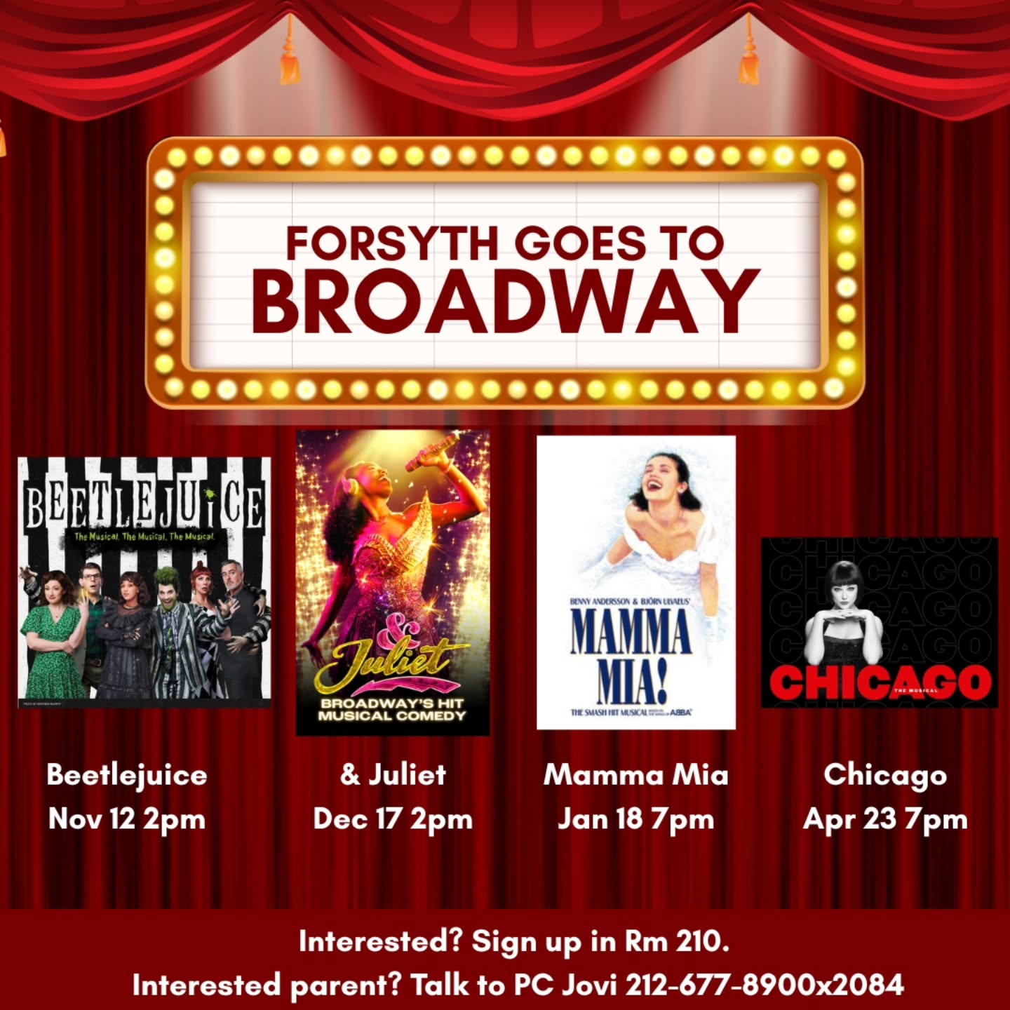 Forsyth goes to BROADWAY! We have a few trips scheduled to some of Broadways' most amazing shows, and the best part is..... parents are invited too! Last week, students had a great time watching "Beetlejuice", and up next on December 17th, we are going to see "& Juliet". On January 18th, we are going to see "Mama Mia!". And on April 23rd, we are going to see "Chicago"
Interested student? - sign up in room 210.
Interested Parent? - call the school and ask for our Parent Coordinator Jovi. Hope to see you all there!
#broadway #forsyth #forsythsatellite #forsythsatelliteacademy #schooltrips #schoolisfun #experientiallearning #broadwayshows #beetlejuice #beetlejuiceonbroadway #andjuliet #andJulietonbroadway #mammamia #mammamiaonbroadway #chicago #chicagoonbroadway #nyc #nycschools #nychighschools #nyctransfersschools #transferschools