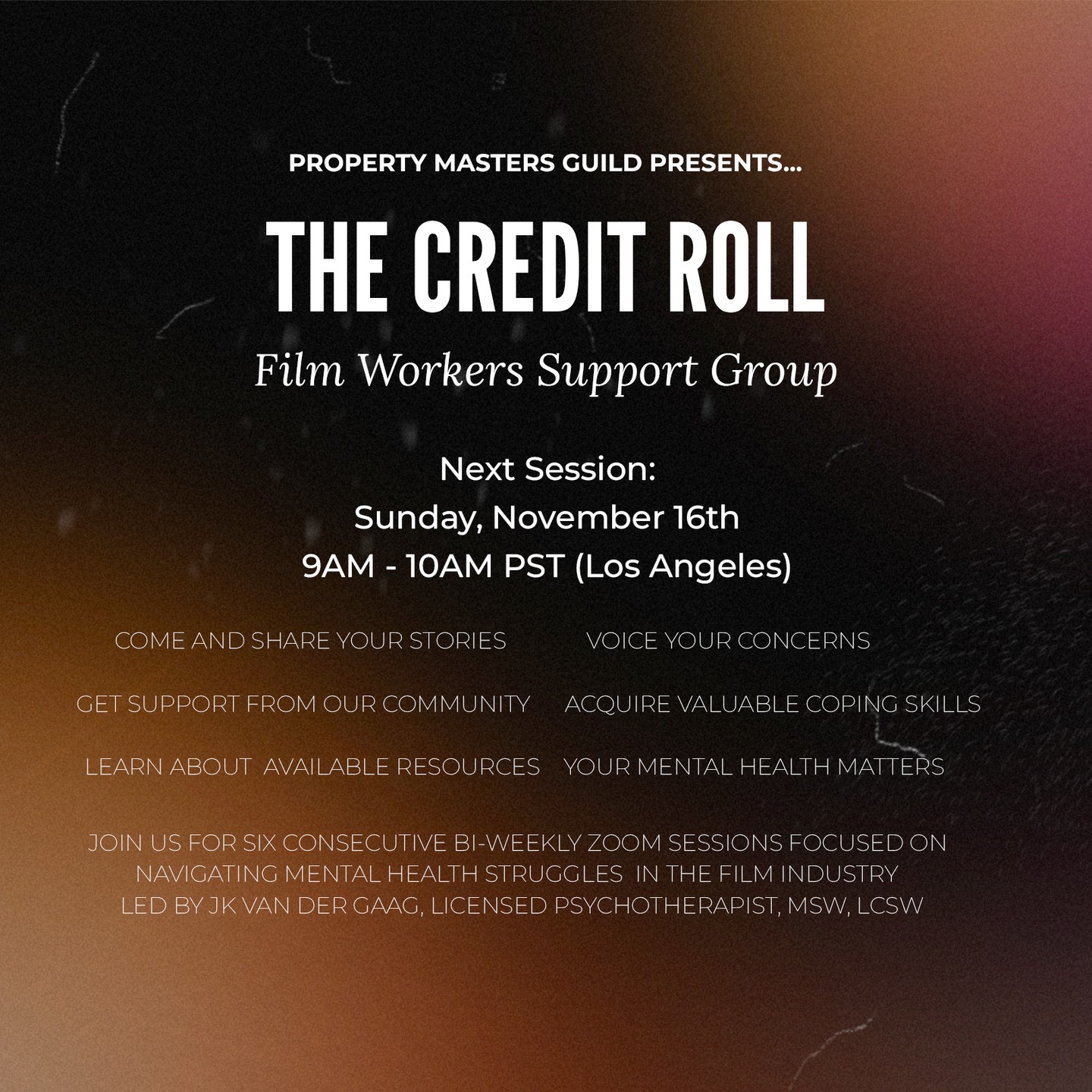 Join us for our Credit Roll Program with the next session on Sunday, November 16th 9AM PST (Los Angeles) via Zoom. There will be 3 more bi-weekly sessions to follow.
The Property Masters Guild understands that we are in a difficult period with the state of the industry. We're here to help.
Come and share your stories, voice your concerns, get support from our community, acquire valuable coping skills, and learn about available resources.
Your Mental Health Matters
This program is open to all those who work in the entertainment industry, across all departments - members & non-members.
Register through the link below.
https://www.propertymastersguild.org/event-details/the-credit-roll-film-workers-support-group-2025-11-16-09-00
#pmg #propertymastersguild #crewstories #mentalhealth #filmindustry #filmmakers #IATSE #BECTU #filmcrew