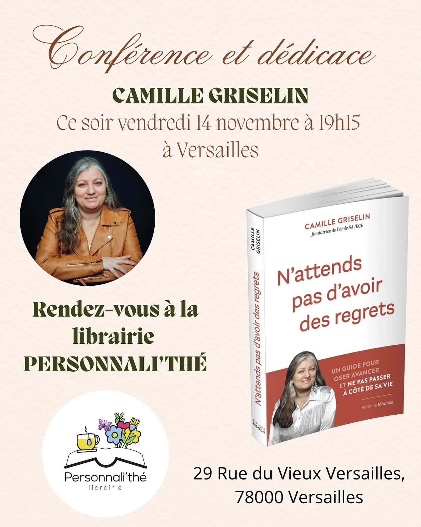 Ce soir à 19h15 @camille.griselin vous donne rendez-vous à Versailles à la @personnali.the pour une soirée conférence à taille humaine et un moment dédié aux dédicaces de son dernier ouvrage aux éditions @editions_medicis : N’ATTENDS PAS D’AVOIR DES REGRETS
À ce soir !
@groupe_sajece @sebastien.lambert.consultant