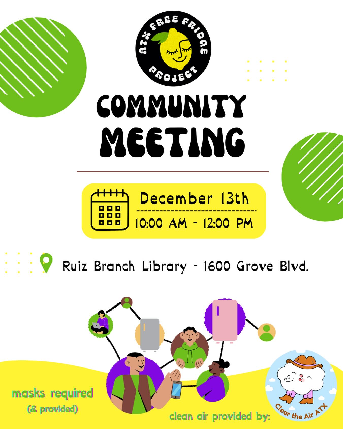 Join us December 13th at the Ruiz Branch library to pick up some free containers & fridge cleaning supplies, learn about how to engage with the fridges with the greatest impact, get your questions answered, and meet other cool people taking care of our community! 💛🍋💛 part of that community care is clean air, provided by @cleartheair.atx! Masks are required & extra KN95s will be available! See you there :)