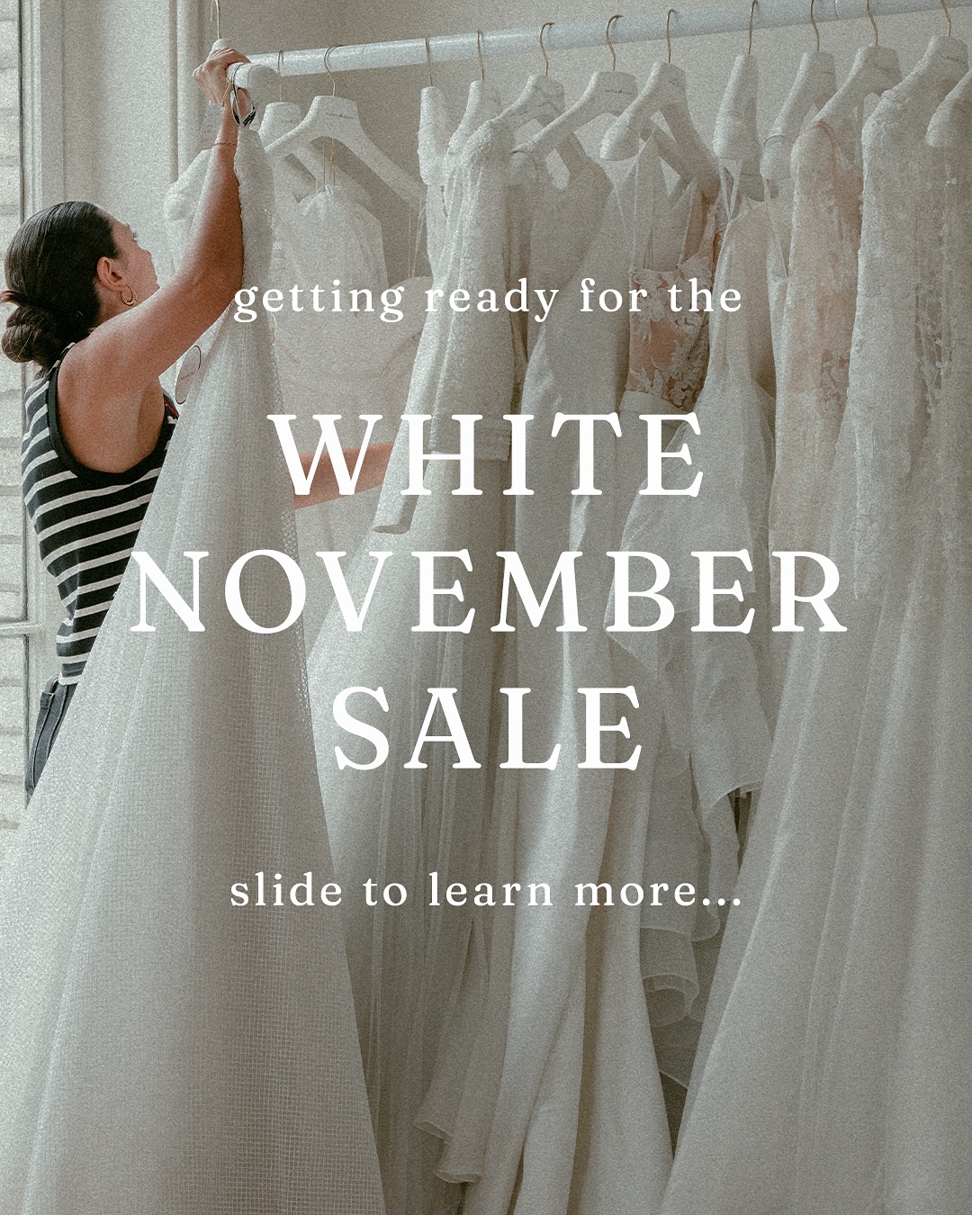 We are looking forward to welcoming you to our White November Sale!
Want to be well prepared to find your dream gown? Slide to the side and learn all about it! If you still have questions don’t hesitate to send us a DM 💌