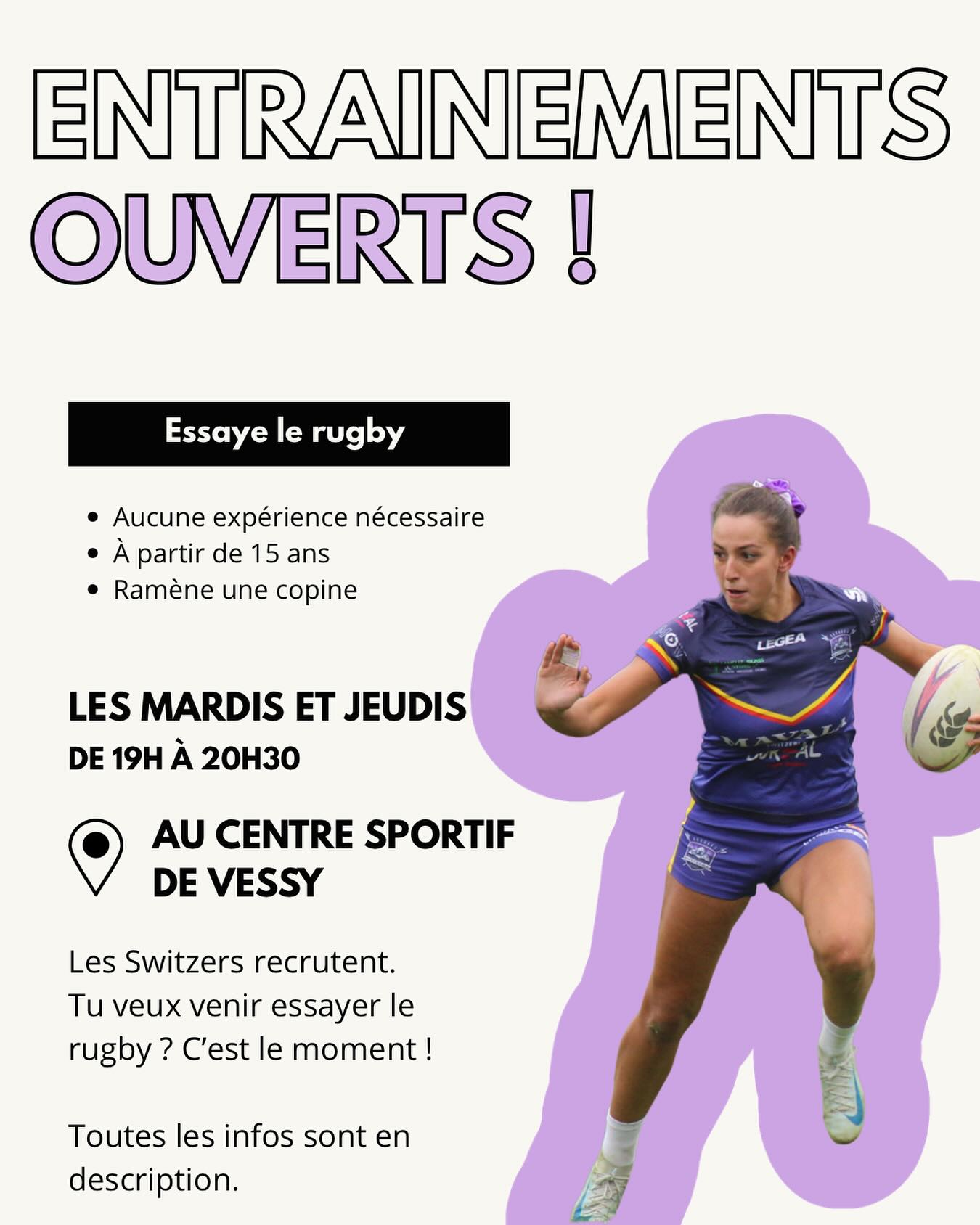 ✨Les Switzers vous invitent à venir essayer le rugby✨
.
Tu veux découvrir le rugby ou t'engager dans une équipe ambitieuse et motivée?
Que tu sois débutante ou confirmée, les Switzers t'ouvrent leurs portes !
.
Tu peux venir seule ou avec un.e copain.ine 💪
📆 Les mardis et jeudis du 18.11 au 11.12
⏱️ De 19:00 à 20:30
📍 Centre sportif de Vessy
▫️ Âge : à partir de 15 ans
▫️ Rugby à 7 et à XV
▫️ Aucune expérience nécessaire, on te forme dès le début !
Contact :
📧 gianni@switzersrugby.com
📞 +41 76 520 21 00
💜ONE MORE GAME💜