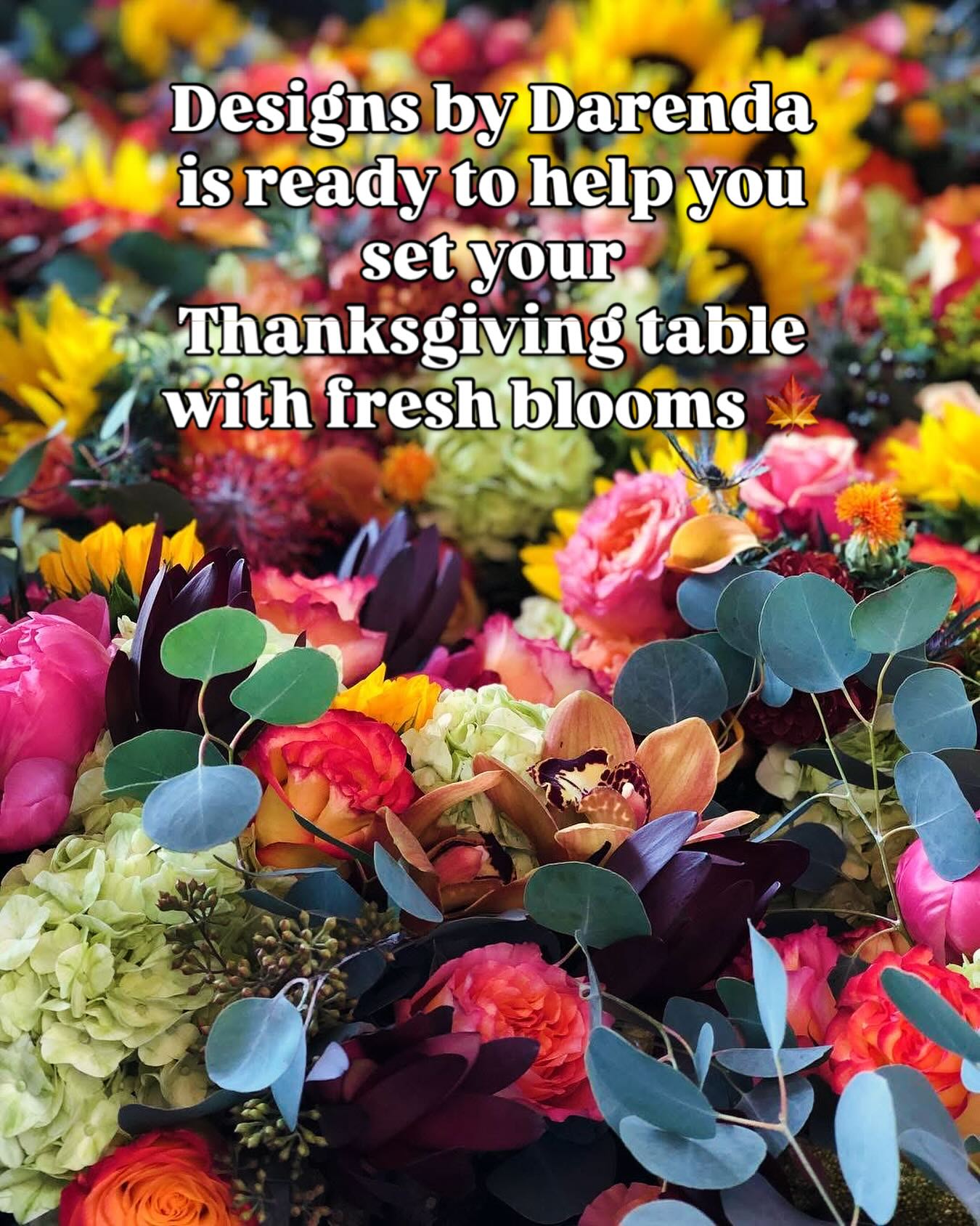 Helping set your holiday table year after year 🍂🥮
#designsbydarenda
#fallflowers
#AutumnFlowers
#FallDecor
#SeasonalBlooms
#Flowers
#Flowerstagram
#FloralDesign
#flowersofinstagram
#shoplocal
#familyowned
