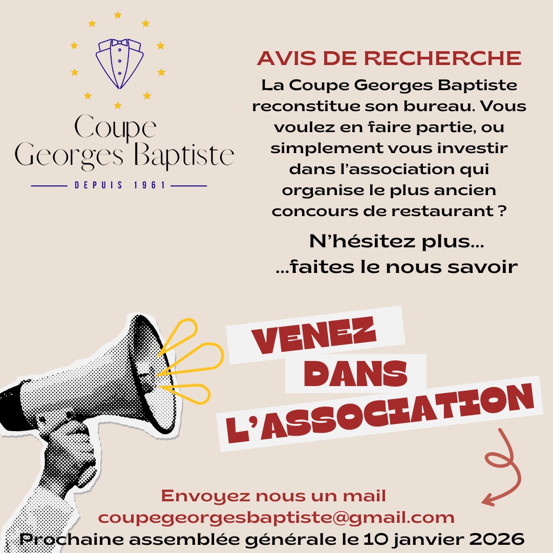 Bonjour !
Ravi de voir que vous êtes toujours là avec la Coupe Georges Baptiste.
Nous recrutons au sein du bureau pour dynamiser le concours de restaurant le plus vieux de France.
Alors vous souhaitez vous investir pour notre métier et les jeunes?
#transmission #jeunestalents #maitredhotel #cgb #concours