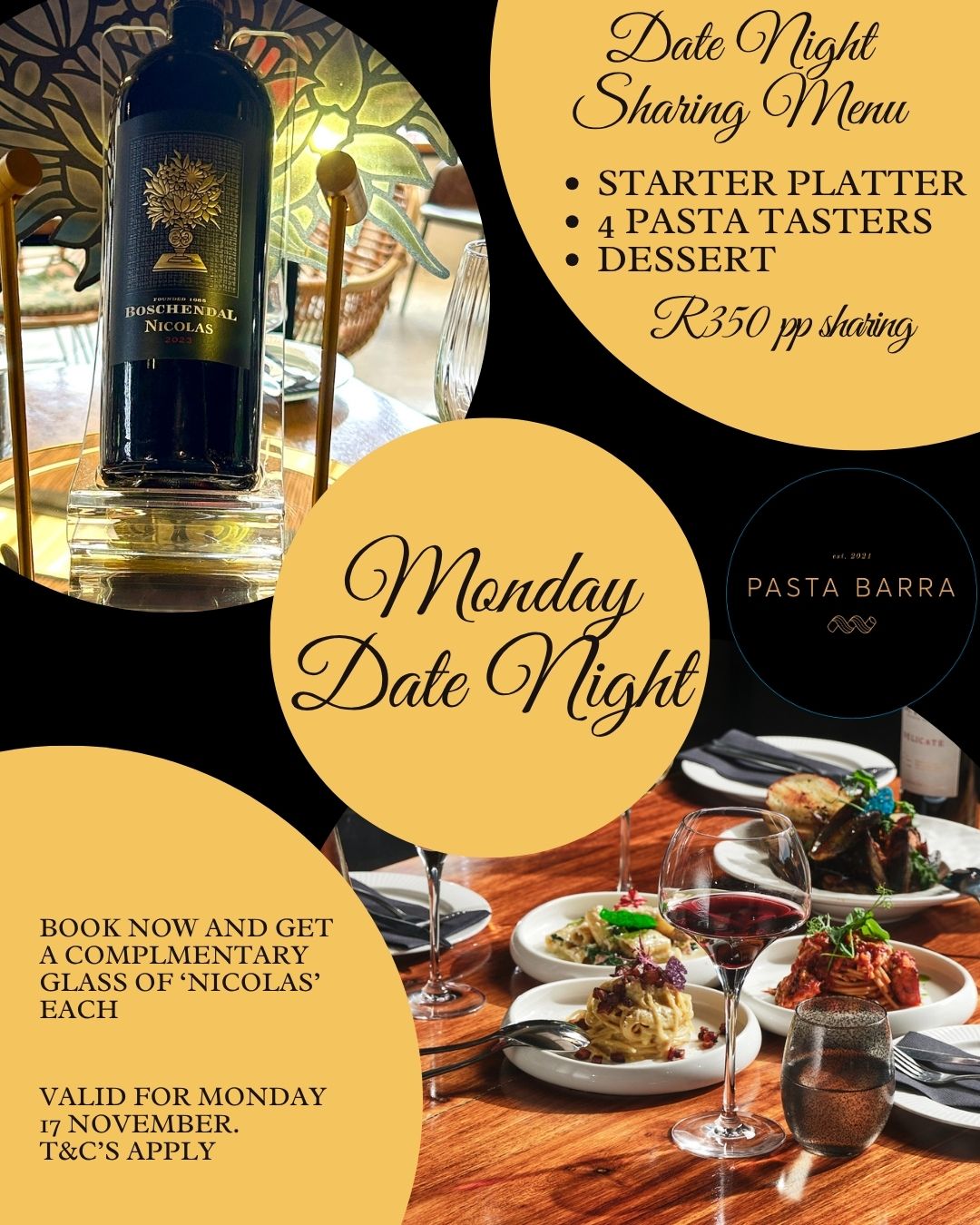 ✨ Monday Date Night at Pasta Barra ✨
Mondays are for romance. Join us for an intimate Date Night with a shared starter platter, 4 pasta tasters and dessert – all for R350 per person sharing.
🍷 This Monday only: enjoy a complimentary glass of Boschendal Nicolas with your Date Night booking.
Seats are very limited and bookings are already coming in fast – once we’re full, that’s it.
📍 Pasta Barra, Brooklyn, Pretoria
⏰ From 18:00
📲 Book via Dineplan (link in bio) or call 012 030 1120
Tag your date and secure your table before it’s gone.
#PastaBarra #DateNight #PretoriaRestaurants #FineDining #ItalianCuisine #MediterraneanFlavours #BoschendalNicolas