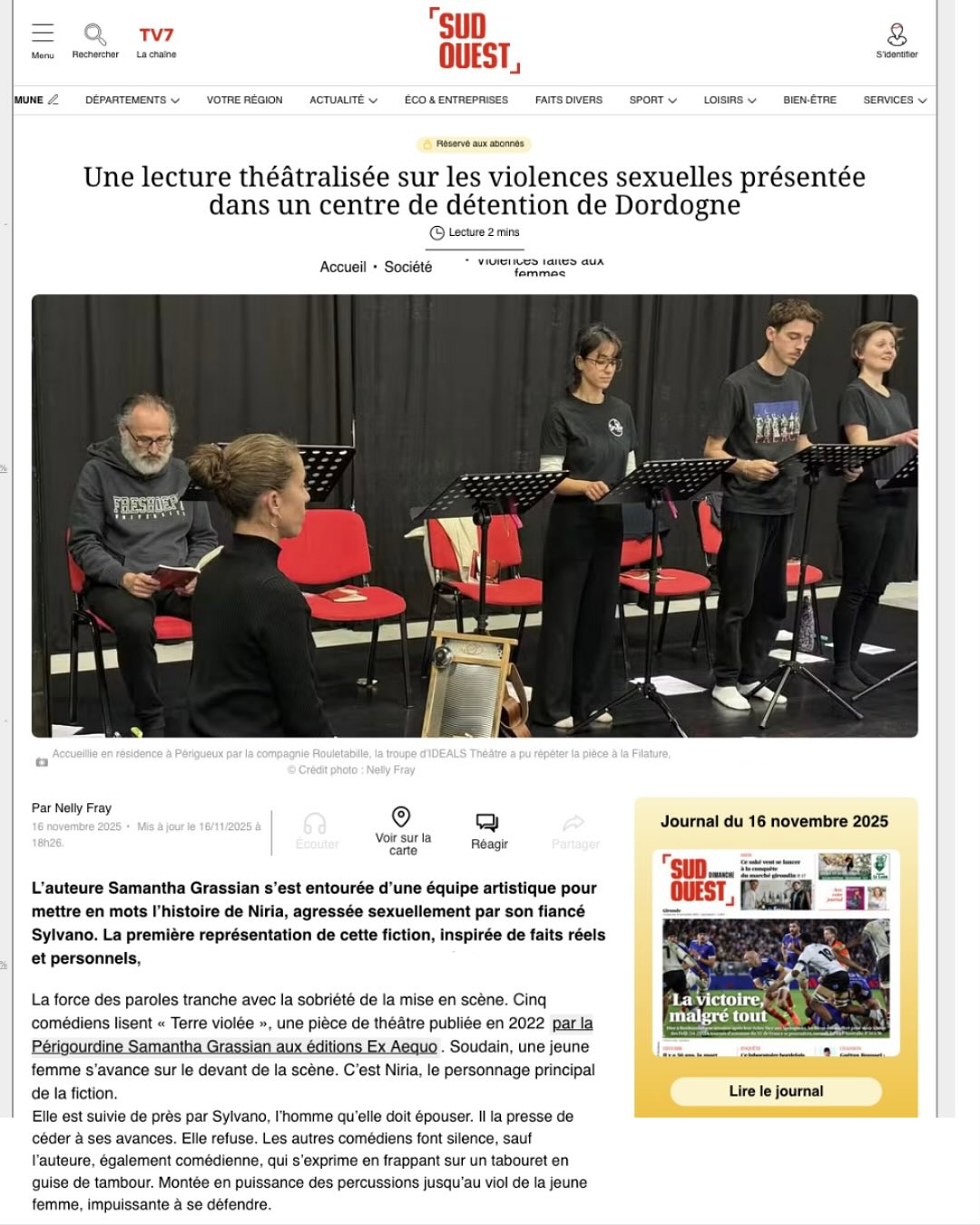 Un bien bel article pour une bien belle aventure. Parler du viol en prison, une idée qui questionne… et pourtant.
Deux représentations ont été données en milieu carcéral, une expérience forte et très émouvante. Les détenus nous ont fait des retours extrêmement puissants et pertinents qui n’ont que renforcé nos convictions que cette initiative est essentielle, même si elle n’est pas anodine ou sans risque.