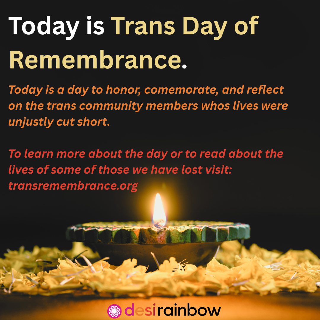 🤍 Trans Day of Remembrance is an annual observance that honors those whose lives were lost in acts of anti-trans violence. Within the United States, murders of trans people have nearly doubled over past 4 years.
🪔 As Desi LGBTQIA+ family members, parents, and allies to transgender folks, we honor all who have been affected by anti-trans violence. We will always stand with trans and gender non-conforming/expansive folks. We will always pledge to make the world safer for you.
🏳️⚧️ Take the pledge to join us as an ally to the trans community: tinyurl.com/DRPATransAlly
#TransDayOfRemembrance #DesiLGBTQ #TransRights #TransLivesMatter #LGBTQIACommunity #DesiAllies #TransVisibility #EndTransViolence #QueerDesi #SupportTransFolks #TDOR