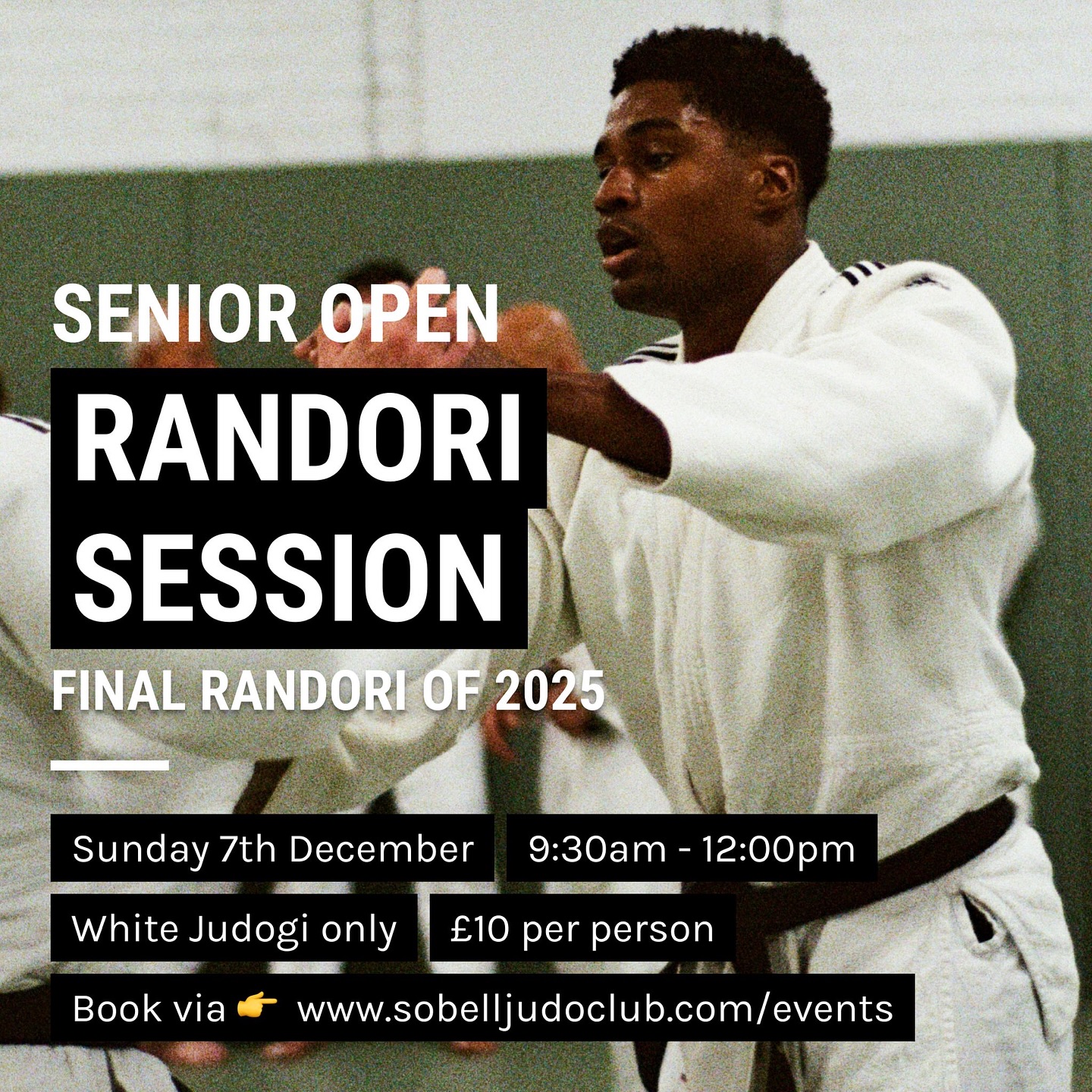 📝 8:45am Registration
⏱️ 9:30am - 12:00pm
💵 £10pp
🥋 White judogi only
🪪 Judo licence required (all organisations welcome)
👴🏻 14 years+
🎟️ Book now: https://www.sobelljudoclub.com/events (link in bio)
