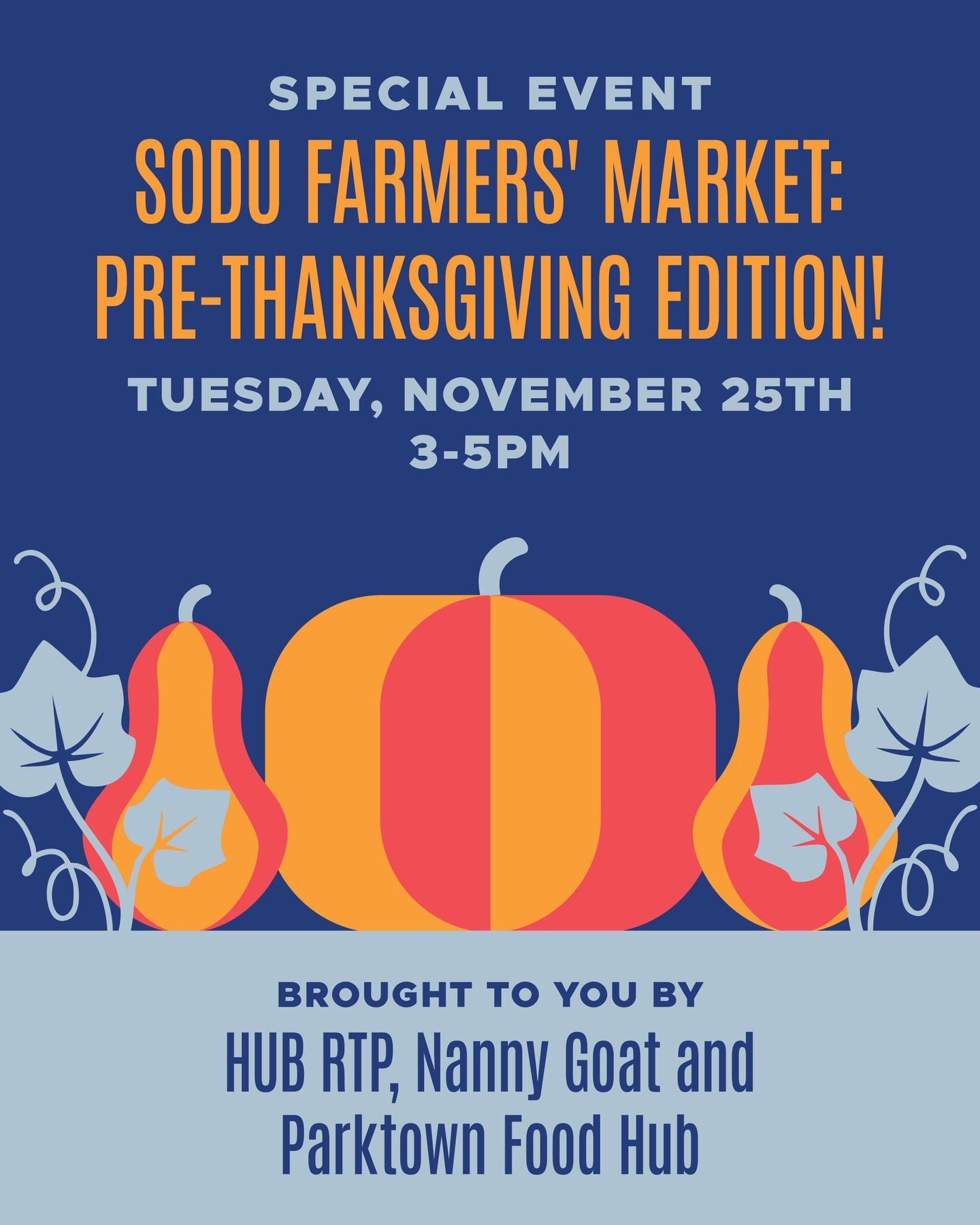Make your way to @hubrtp from 3-5pm on Tuesday, November 25th for a special edition Pre-Thanksgiving Farmers' Market! This pre-holiday market is the perfect time to pick up fresh, seasonal produce, locally raised poultry, and other must-have ingredients for your feast.
Pro Tip: Many vendors offer pre-orders for high-demand items, so be sure to visit the South Durham Farmers’ Market website to explore the list of participating vendors and place your orders in advance.