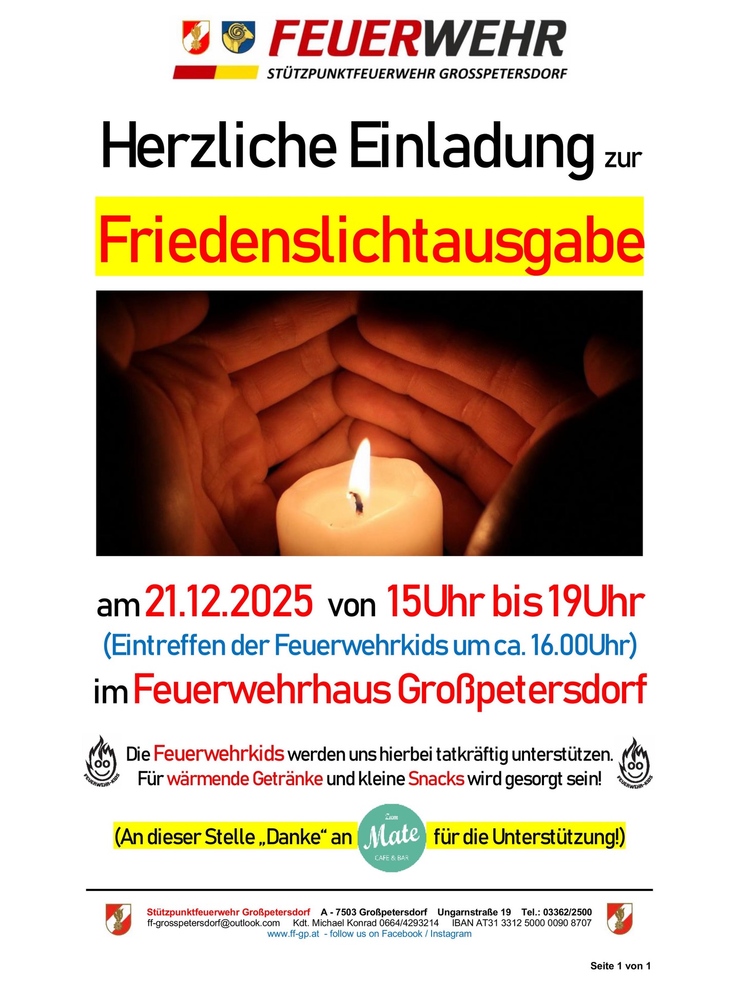 🕯️️ Friedenslichtausgabe im Feuerwehrhaus Großpetersdorf 🕯️
Am Sonntag, 21.12. laden wir herzlich zur Friedenslichtausgabe ins Feuerwehrhaus Großpetersdorf ein.
⏰ Beginn: 15:00 Uhr
👧👦 Ab 16:00 Uhr sorgen unsere Feuerwehrkids mit einem festlichen Rahmen für besinnliche Momente.
☕ Für warme Getränke ist gesorgt
🫓 Leckere ungarische Lángos vom Team Mate
🕯️ Kerzen können auch direkt bei uns erworben werden
Kommt vorbei, holt euch das Friedenslicht und verbringt mit uns ein paar gemütliche, vorweihnachtliche Stunden.
Wir freuen uns auf euch! ✨🚒
www.ff-gp.at
#friedenslicht #feuerwehr #kids #feuerwehrgroßpetersdorf #advent #friedenslichtausgabe #weihnachtsstimmung #weihnachtszauber #feuerwehrkids #Kerzenlicht