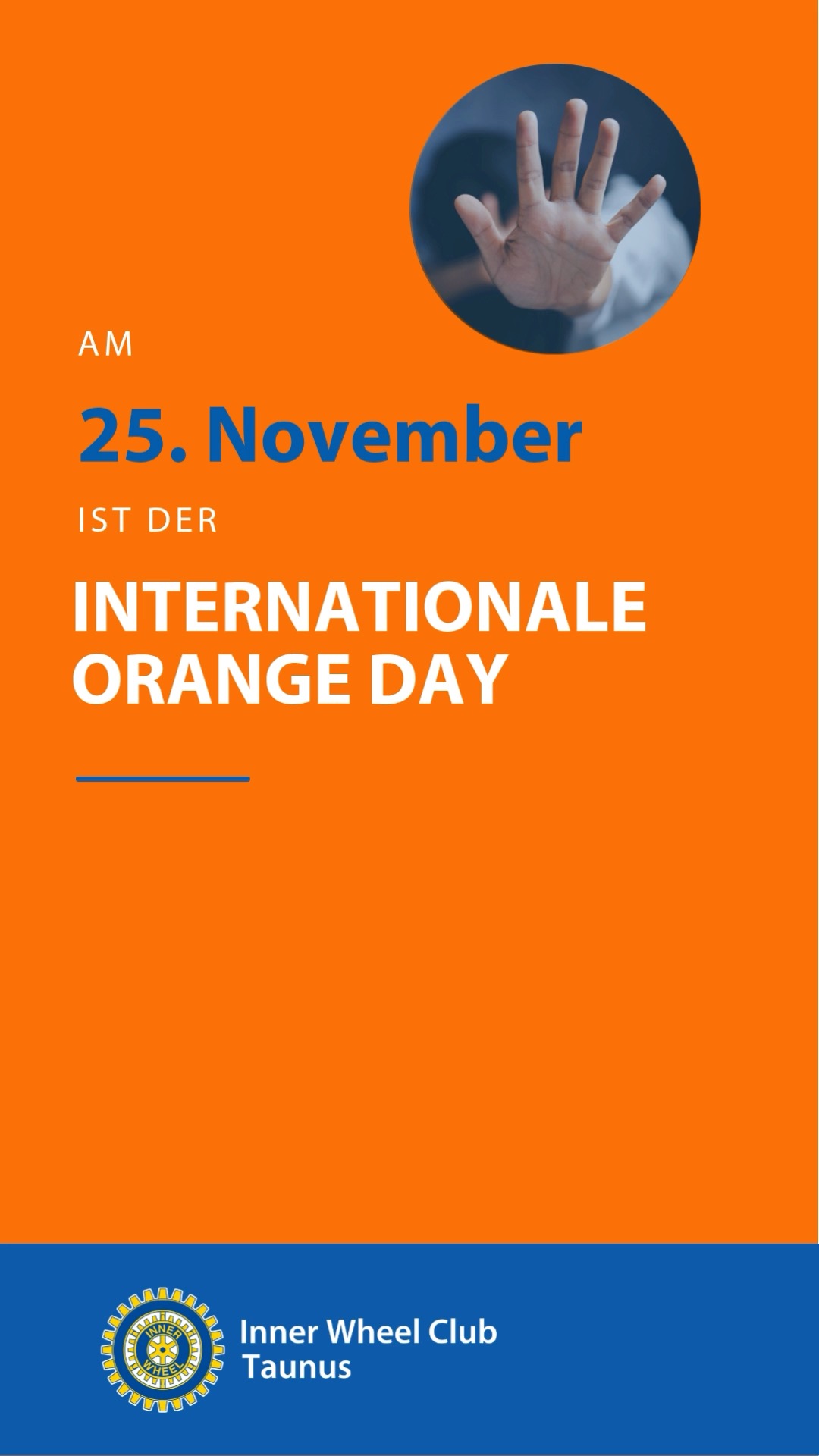 Am 25. November ist Orange Day – der internationale Aktionstag gegen Gewalt an Frauen und Mädchen.
Der Inner Wheel Club Taunus setzt gemeinsam mit vielen Menschen weltweit ein sichtbares Zeichen für Mut, Respekt und ein Leben ohne Gewalt.
Zu diesem Anlass laden wir herzlich zu unserem Charity-Kinoabend im CasaBlanca Art House Bad Soden ein. Gezeigt wird der vielfach ausgezeichnete Film „Morgen ist auch noch ein Tag“ – eine bewegende Geschichte über Selbstbestimmung und den Weg aus häuslicher Gewalt.
Mit jeder Eintrittskarte unterstützen Sie Frauen helfen Frauen Main-Taunus e.V., den Trägerverein des Frauenhauses und der Fachberatungsstelle im MTK. Jede Unterstützung hilft, Frauen und Kindern Schutz und neue Perspektiven zu geben.
Gemeinsam setzen wir ein starkes Zeichen: Gegen Gewalt. Für Respekt. Für Frauenrechte.
Wir freuen uns auf einen besonderen Abend mit Ihnen! 🧡
#OrangeDay
#OrangeTheWorld
#UNWomen
#KinoBadSoden
#FrauenhelfenFrauenMTK
#InnerWheel
#InnerWheelDeutschland
#InnerWheelDistrikt81