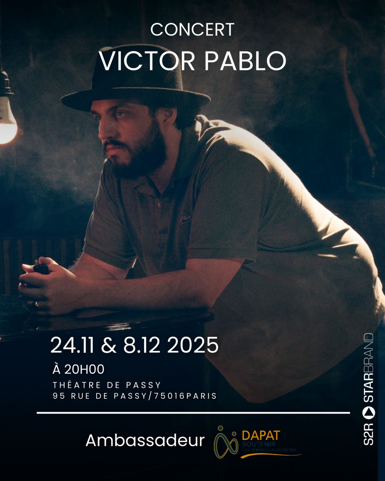🎤 VICTOR PABLO EN LIVE !
L’ambassadeur DAPAT monte sur scène pour un concert exceptionnel au Théâtre de Passy, ce lundi 24 novembre à 20h ✨
Venez vivre une soirée unique avec un artiste aussi talentueux qu’engagé.
#agency #concert #ambassadeur #communication #dapat #engagement#livemusic