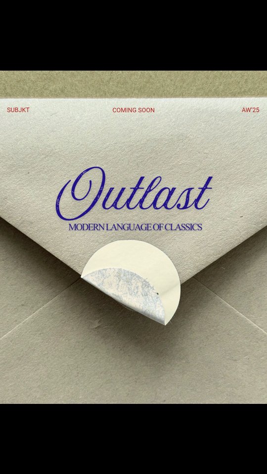 SUBJKT: CLASSICS
OUTLAST // AW'25
Timeless silhouettes, spoken in a new language.
Coming soon ✨️