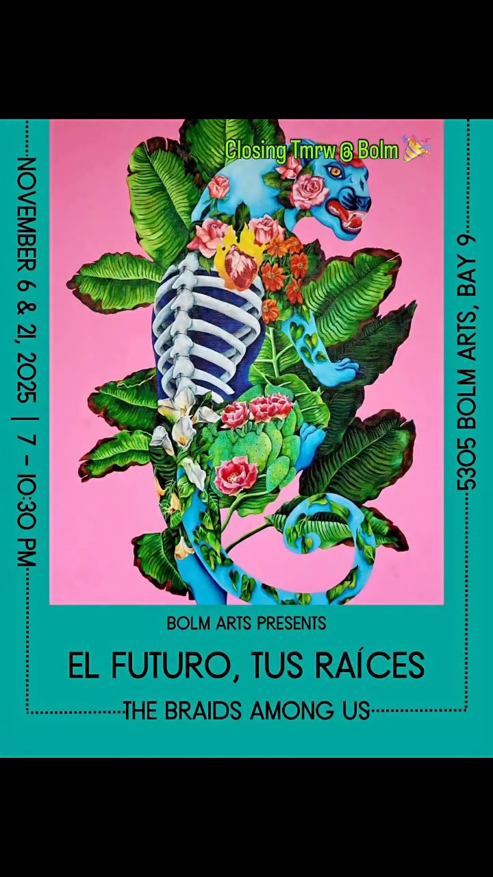 Presents: El Futuro, Tus Races Closing Exhibition Tomorrow Friday November 21| 7:00 PM – 10:30 PM
Curandera Blessing by Bri Hermosillo — Death Doula, Medium & Curandera @ojopantera
Live music by @el_guambito and @pes_musica _musica
EXHIBITING ARTISTS
Polaris Castillo (CA) @missingcosmonaut
Elyse Gomez (TX) @elyse.g.omez
Paulina María Rico Lucero (MX) @paulinarico.art
Lindsey Nicole Roderick (OR) @lindspaints_
Andrea Munoz (TX) @xoxoammo
Elexis Hernandez (TX) @saturns_onionrings
Anica Vasquez (TX) @laalmadelsol (Ofrenda Installation)
Ángel García (MX) @anco_art01
Sando Omecoatl (TX) @el_sando
Eddie Martinez (TX) @artbyeddiemartinez
Luis Gutiérrez (TX)
EVENT DETAILS
This event is free, family- and pet-friendly, with drinks and hors d’oeuvres provided by our sponsors.
SPECIAL THANKS TO OUR SPONSORS
@atxorganicsofficial | @eldoradocafeatx| @amayastacos | @carabuenatequila Curated by Elyse Gomez and Juli Gonzales