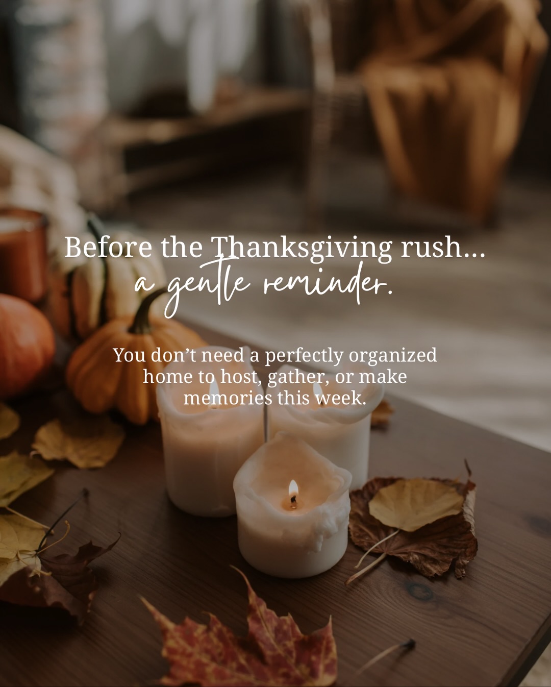 Thanksgiving is almost here, and if your home feels a little… lived in, you’re in good company. 🤍
This week brings extra people, extra cooking, extra everything - and that’s exactly why small resets matter more than perfection.
Take a deep breath, tackle what you can, and let the rest be part of the season. Your guests are coming for connection, not inspection. 👀
And if the post-holiday clutter hits hard? We are here to help you create a home that feels calm, functional, and supportive for the season ahead. 🤍✨