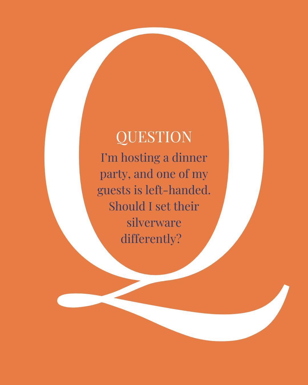 First of all, what a considerate host you are! I feel like hosting dinner parties is a lost art, and I would love to see it make a comeback.
Now to answer your question. One of the key parts of etiquette is helping others feel comfortable, but table settings stay the same no matter which hand someone uses.
You can still be thoughtful by seating a left-handed guest in a corner or end seat where theyâll have a little extra space and are less likely to bump elbows with someone else.
#ThePoliteCompany #DiningEtiquette #MannersMatter #EtiquetteTips #EtiquetteCoach