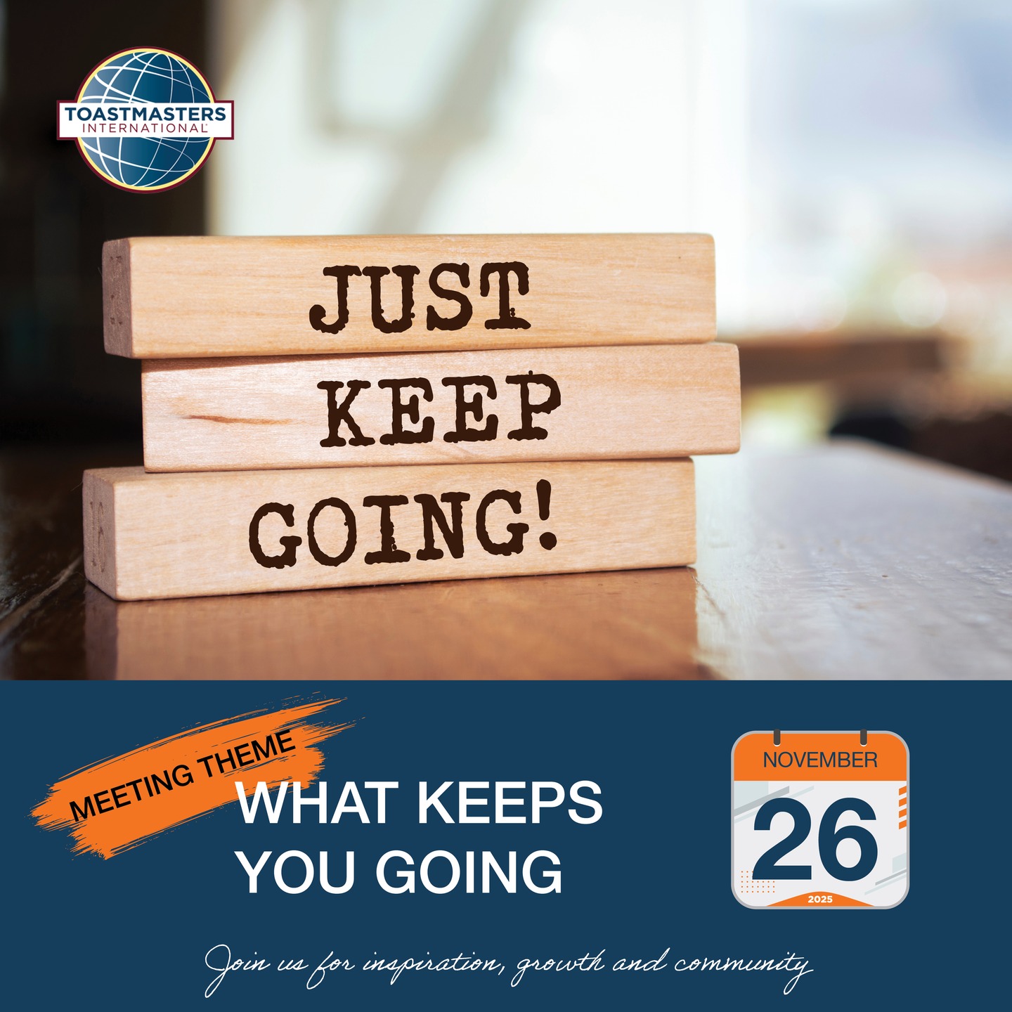 What keeps you going?
A habit… a goal… a dream… or the people around you?
Join us this week as we dive into the spark that motivates us—and uncover new inspiration from our members’ stories.
🗓 Wednesday, Nov 27
⏰ 7–9 PM PST
📧 unicorntribetoastmasters@gmail.com
🌐 www.unicorntribetoastmasters.com
#UnicornTribeToastmasters #WhatKeepsYouGoing #LeadershipDevelopment #PublicSpeakingClub #Inspiration #ToastmastersCommunity