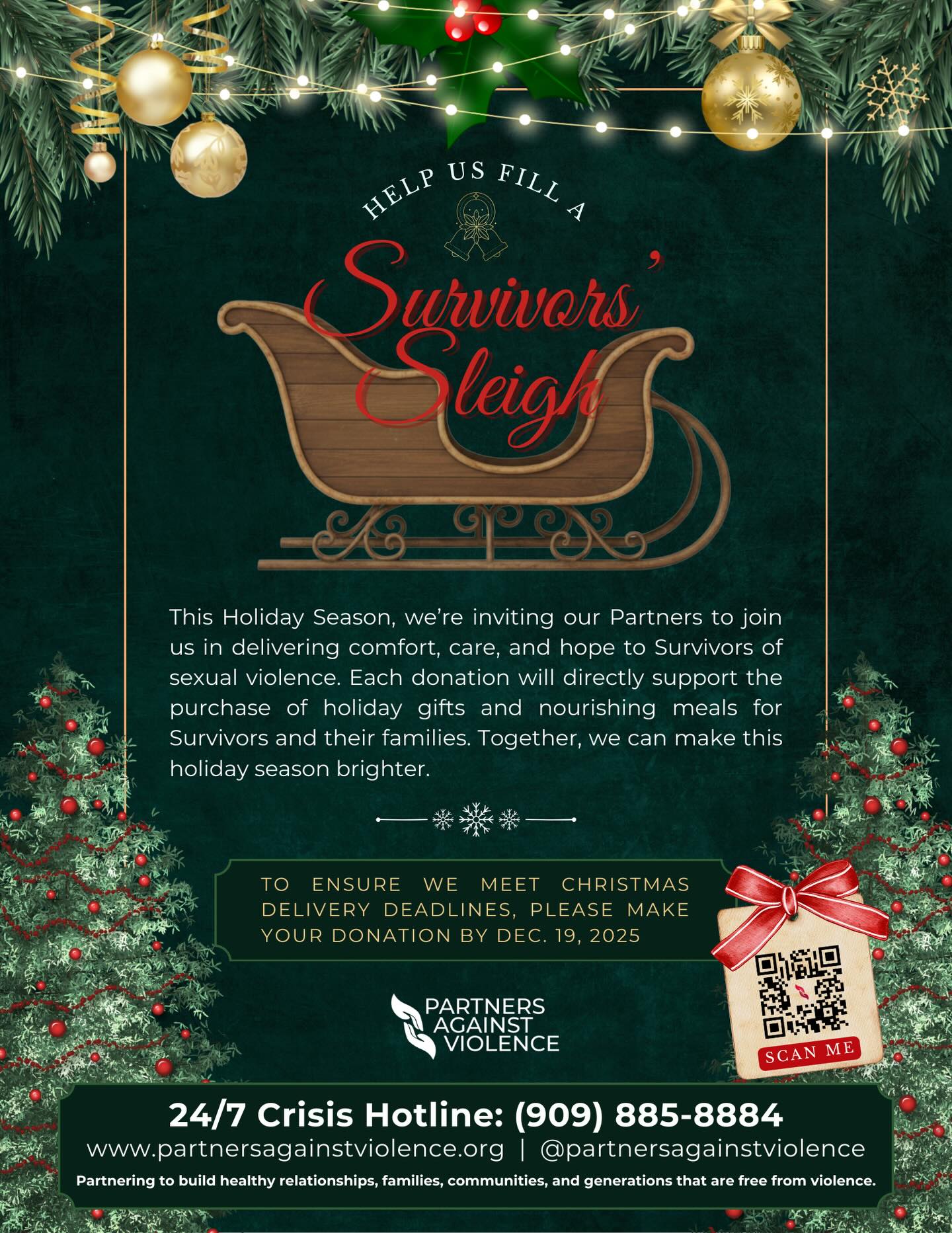 The holidays can intensify the emotional impact of trauma for the survivors that we serve, together, with your support we can ensure that they don’t face the way alone. Your support in our holiday fundraising efforts helps us send a clear message to survivors that they are seen, supported, and not forgotten. We are grateful for your compassion and generosity. If you have questions about how you can be a part of the Survivor Sleigh project, you can call your local office (closest) or the main office and ask about the Survivor Sleigh.
San Bernardino: 909-885-8884
Morongo Basin: 760-369-3353
Coachella Valley: 760-568-9071
Victorville: 760-952-0041
#supportsurvivors