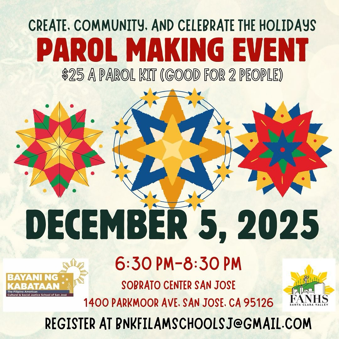 Join FANHS-SCV and Bayani ng Kabataan (BNK) for our annual Parol Making Night on Friday, December 5, from 6:30–8:30 p.m. at the Sobrato Center in San Jose (1400 Parkmoor Ave., San Jose, CA 95126)!
Bring your family and friends for an evening of creativity and holiday fun. Parol kits will be available for $25 per pair—perfect for kids and adults to enjoy together.
To register, submit payment, or ask any questions, please email bnkfilamschoolsj@gmail.com.
Spots fill up quickly, so sign up soon!
#fanhsscv #bnkfilamschoolsj #parolmaking #holidayevent