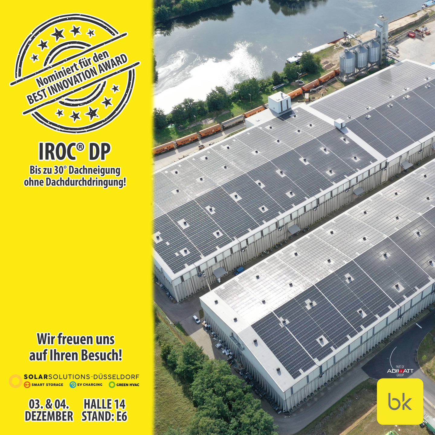 Besuchen Sie uns auf der Solar Solutions in Düsseldorf!
+++ IROC® DP nominiert für den BEST INNOVATION AWARD +++ Sichern Sie sich jetzt Ihr kostenloses Messe-Ticket +++ Testen Sie unsere Produktneuheiten an unserem großen Messestand +++ Sie finden uns in Halle 14, Stand: E6 +++
Die Vorbereitungen für die Solar Solutions in Düsseldorf am 3. und 4. Dezember laufen auf Hochtouren. Doch schon jetzt gibt es tolle Neuigkeiten zu verkünden: Unser exklusives IROC® DP Montagesystem wurde im Rahmen der Messe für den „BEST INNOVATION AWARD“ nominiert. Darüber freuen wir uns natürlich sehr!
Noch viel mehr freuen wir uns aber über Ihren Besuch an unserem Messestand (Halle 14, Stand: E6), direkt gegenüber des INNOVATION BOULEVARD.
Die Solar Solutions ist übrigens an beiden Messetagen in der Zeit von 9 Uhr bis 17 Uhr für Sie geöffnet.
Sie haben noch kein Messe-Ticket?
Kein Problem, schreiben Sie uns einfach eine Nachricht und Sie erhalten von uns ein kostenloses Ticket.
Wir freuen uns auf Sie und viele interessante Gespräche in Düsseldorf!
#messe #tradefair #solarsolutions #solarsolutionsdüsseldorf #pvmontagesysteme #pvmountingsystem #pvunterkonstruktion #bksolarezukunft #bksolarsystem