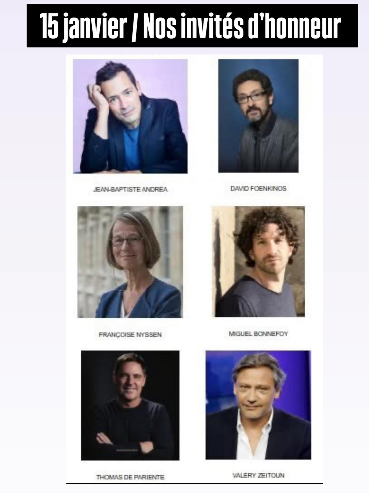 Découvrez les invités d’honneur de la soirée de gala UN LIVRE I UN DESTIN I CANNES
Le Festival International des Auteurs Francophones© posera, le 15 janvier 2026, la première pierre de son Festival UN LIVRE I UN DESTIN I CANNES©.
Une soirée de gala conviviale et inspirante, dans les prestigieux salons du Carlton Cannes, pour célébrer le livre, les auteurs et l’amour des mots.
NOS INVITÉS D’HONNEUR
Le parrain du Festival, Jean-Baptiste Andréa - Prix Goncourt 2023 et Cannois - sera entouré de quelques invité(e)s d’honneur dont Françoise Nyssen (ancienne ministre de la Culture et présidente du conseil de surveillance d’Actes Sud), Miguel Bonnefoy (Prix de l’Académie Française 2024 et Femina 2024), David Foenkinos (Prix Renaudot 2014 et Goncourt des Lycéens), Thomas de Pariente (Entrepreneur et auteur de Uncommon Cannes), Valery Zeitoun (Producteur) et de plusieurs autres personnalités du monde littéraire et culturel, qui seront révélées dans les prochains jours.
MERCI À NOS SOUTIENS
Syndicat des Hôteliers de Cannes et du Bassin Cannois, Carlton Cannes, bnetwork, Citizen Events, Ageco.
Librairie partenaire : Autour d’un livre (Cannes).
Toutes les informations sont dans l’infolettre du jour
https://rencontredesauteursfrancophones.com/so/47PgWKWCA?languageTag=en&cid=ffb3c9da-27ca-4f5a-93aa-4cf439e2a525