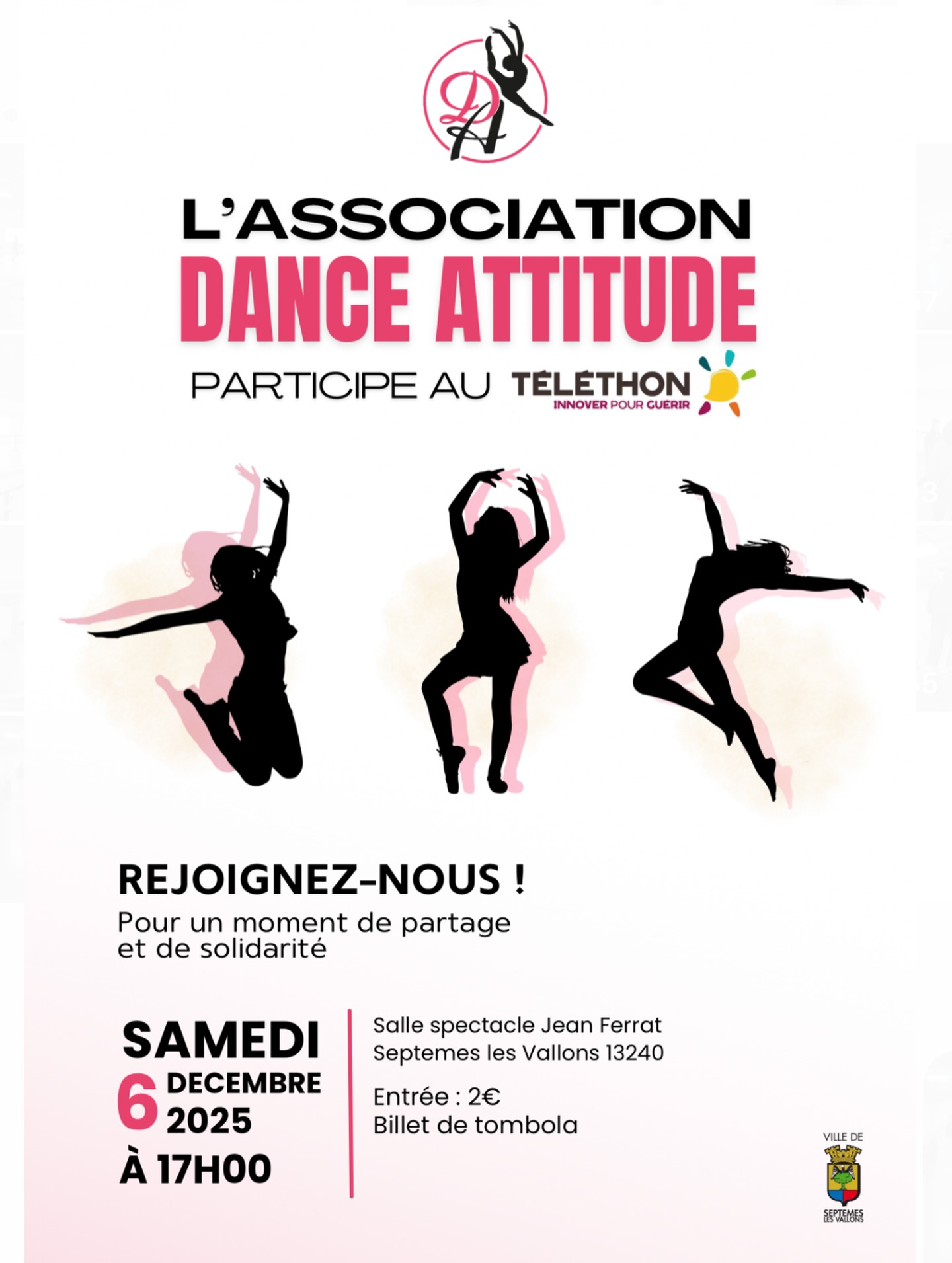 ✨Événement✨
Nous participons au Telethon organisé par la ville de Septemes les Vallons
Quelques groupes de nos élèves auront l’occasion de présenter leur chorégraphie appris depuis le début de l’année pour cet événement caritatif.
Venez nombreux(ses) les soutenir et soutenir cette cause 😌
On se retrouve samedi 6 Décembre à la salle Jean Ferrat ! 😉
