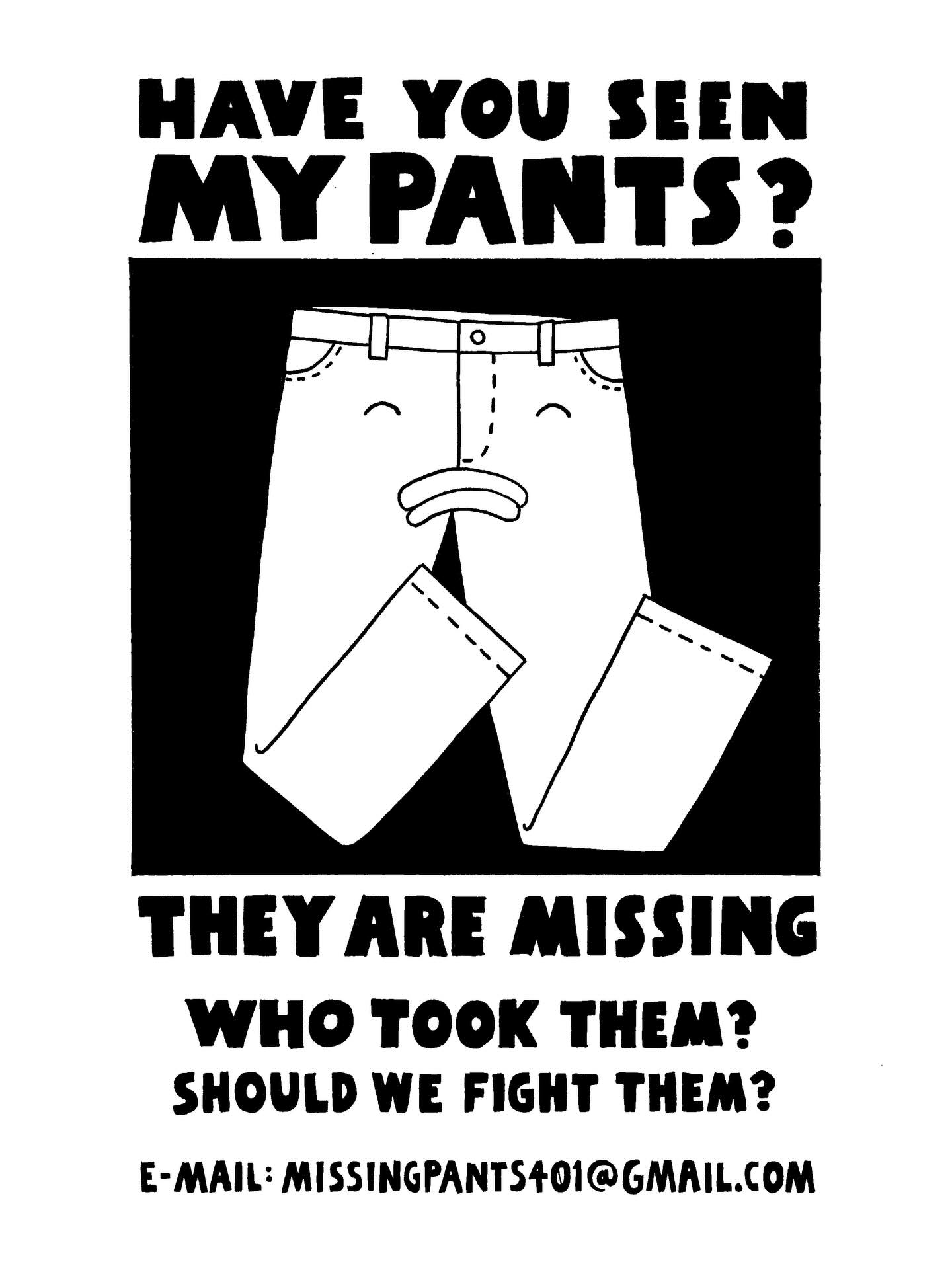 Have you seen my pants? The dancing pants 👖 have gone MISSING and the FIGHT SHOW is next weekend! Let me know if you have any info or ideas. I put up some posters around town and created an e-mail. Send us your thoughts!
And join us next weekend @as220providence Black Box Theater at 2pm on 12/6 to see how this goes. Hopefully the pants show up!
With @benlevinmusic @astralgrandad @davidmoralespvd and @zoebarbanogrinder