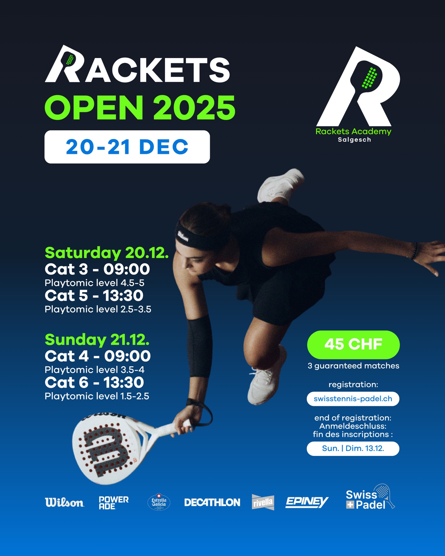 Join us for our next Rackets Open on 20-21 of December!
Saturday: Cat 3 at 09:00, Cat 5 at 13:30
Sunday: Cat 4 at 09:00, Cat 6 at 13:30
See you there 🙌
@swisspadel
🎾🎾🎾
Inscris-toi pour notre prochain Rackets Open les 20 et 21 décembre !
Samedi : Cat. 3 à 9h00, Cat. 5 à 13h30
Dimanche : Cat. 4 à 9h00, Cat. 6 à 13h30
Nous avons hâte de te voir 🙌
@swisspadel
🎾🎾🎾
Melde dich für unser nächstes Rackets Open am 20. und 21. Dezember an!
Samstag: Kat. 3 um 09:00 Uhr, Kat. 5 um 13:30 Uhr
Sonntag: Kat. 4 um 09:00 Uhr, Kat. 6 um 13:30 Uhr
Wir sehen uns dort 🙌
@swisspadel
#padel #padelswitzerland #padelsuisse #padelschweiz #padelcourt #valais #wallis #valaiswallis
