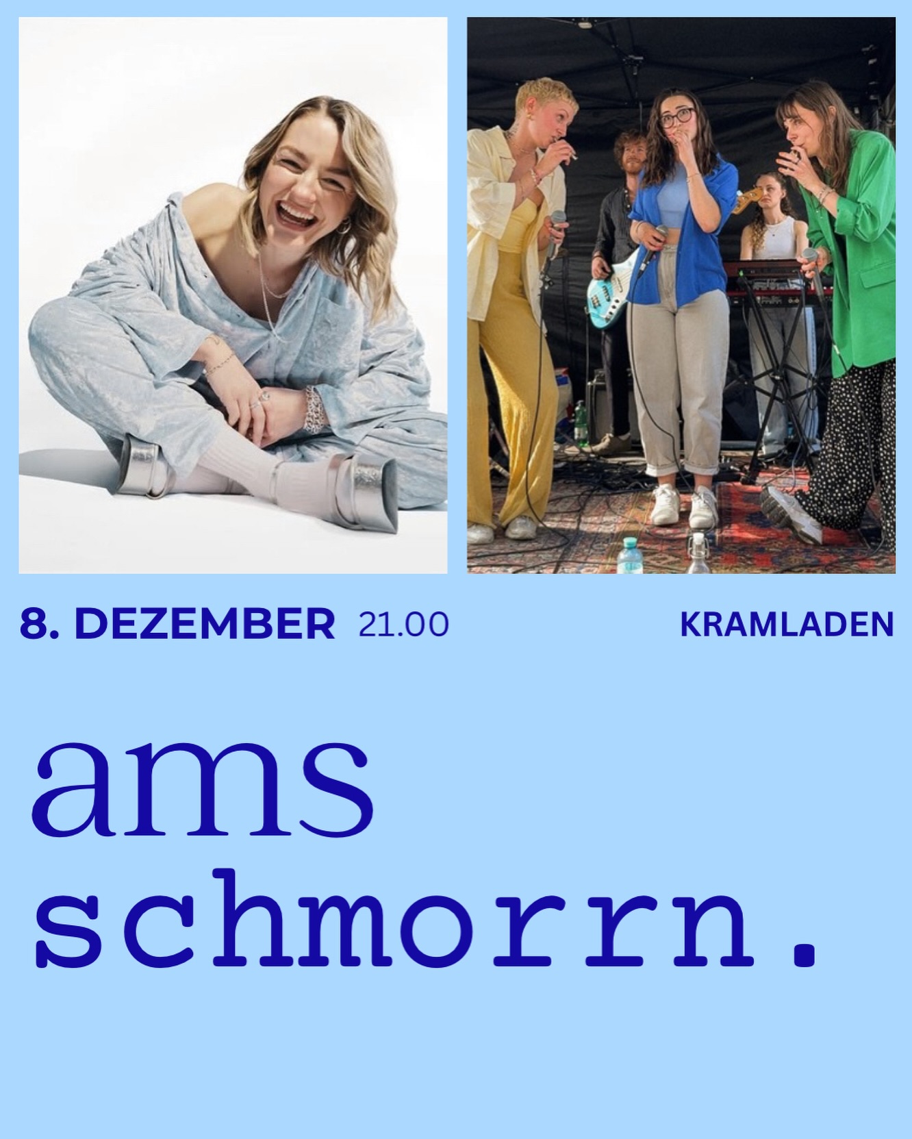 💕WIEN💕
Wir spielen unser erstes Konzert in Wien im @kramladenvienna gemeinsam mit @instagr_ams am 8.Dezember❄️
Come by, say hi and bring all your wonderful friends 🥰
#schmorrn. #ams #mundart