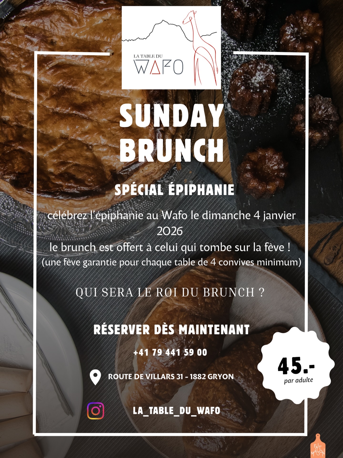 ✨👑 Sunday Brunch de l’Épiphanie au WAFO 👑✨
dimanche 4 janvier 2026, célébrez l’Épiphanie autour d’un brunch gourmand et convivial.
🍽️ 45 CHF par personne
🥐 Et la surprise du jour : celui ou celle qui trouve la fève repart avec son brunch OFFERT 🎁
Un moment royal à partager… Qui sera le roi ou la reine ? 👑
🍽️ La table du Wafo
📍 route de villars 31
🧑🍳 lorenzo.cng
💙