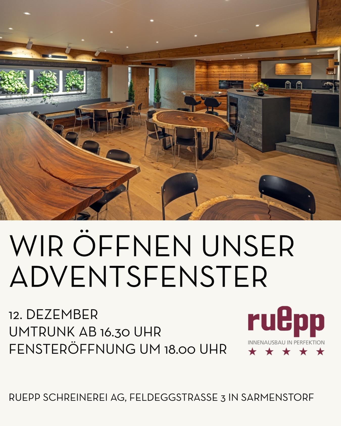 Am 12. Dezember um 18 Uhr öffnen wir unser Adventsfenster 🎄✨
Komm vorbei, erlebe die weihnachtliche Stimmung und geniesse einen Umtrunk ab 16.30 Uhr bei der Ruepp Schreinerei AG.