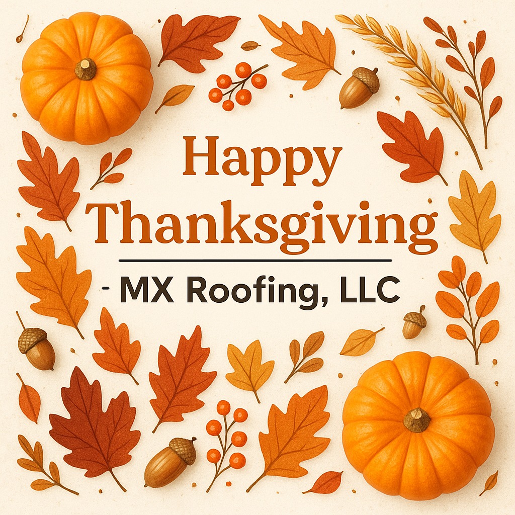 🍁 Happy Thanksgiving from MX Roofing, LLC! 🦃
This season, we’re especially thankful for our amazing customers, partners, and Southwest Florida community. Your trust and support allow us to continue doing what we love — protecting homes and families with quality roofing.
Wishing you a safe, joyful, and blessed Thanksgiving surrounded by loved ones.
Thank you for choosing MX Roofing, LLC. 🧡🏠
— Dante & the MX Roofing Team