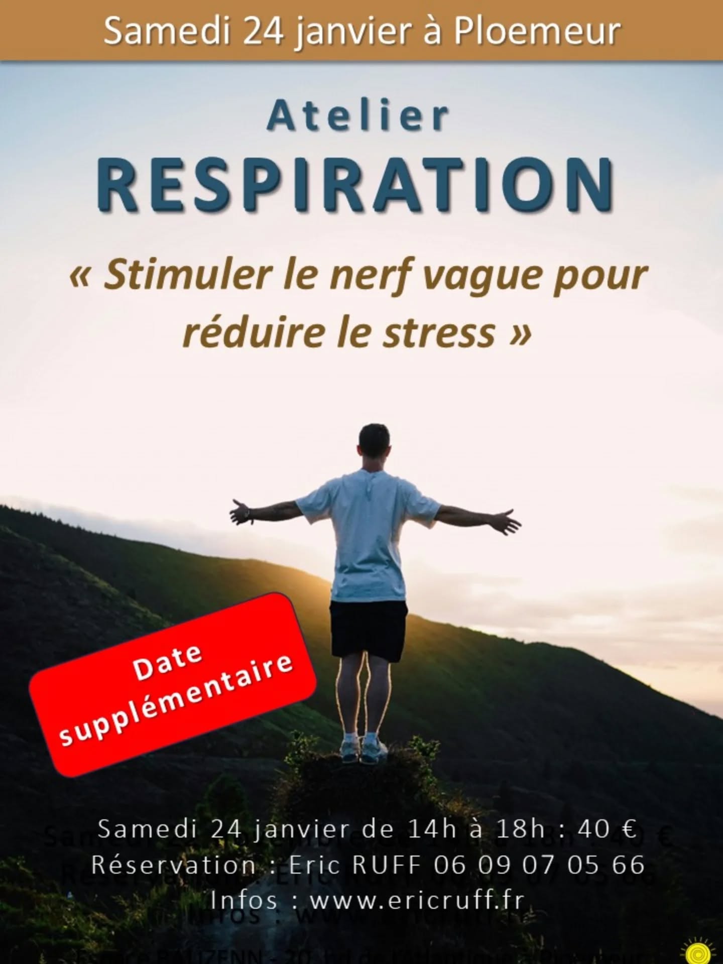 Nouvelle date le 24 janvier 2026 !
L'atelier du samedi 10 janvier étant complet, et pour faire face à la demande je propose une nouvelle date d'atelier le samedi 24 janvier 2026 de 14h à 18h:
Atelier RESPIRATION : « Stimuler le nerf vague pour réduire le stress »
Cet atelier est consacré au nerf vague, l’allié de votre bien-être global. Vous découvrirez comment stimuler votre nerf vague grâce à des exercices respiratoires dont l’objectif est d’améliorer la réponse de votre système nerveux face au stress. L’atelier a lieu le samedi 24 janvier 2026 de 14h00 à 18h00 à l’Espace Bien-être BALIZENN au Courégant (20, boulevard de l’Atlantique - 56270 Ploemeur). Il est ouvert à tous publics et ne nécessite pas de condition physique particulière. Les exercices proposés sont simples, mémorisables pour pouvoir être ensuite pratiqués chez vous ou en plein air selon vos besoins. Tarif : 40 € TTC payables en espèces ou par virement bancaire. La réservation est impérative car le nombre de places est limité. Pour s'inscrire : www.ericruff.fr rubrique Agenda
#nerfvague
#respiration
#bienetre
#ploemeur
#lorient
#BALIZENN