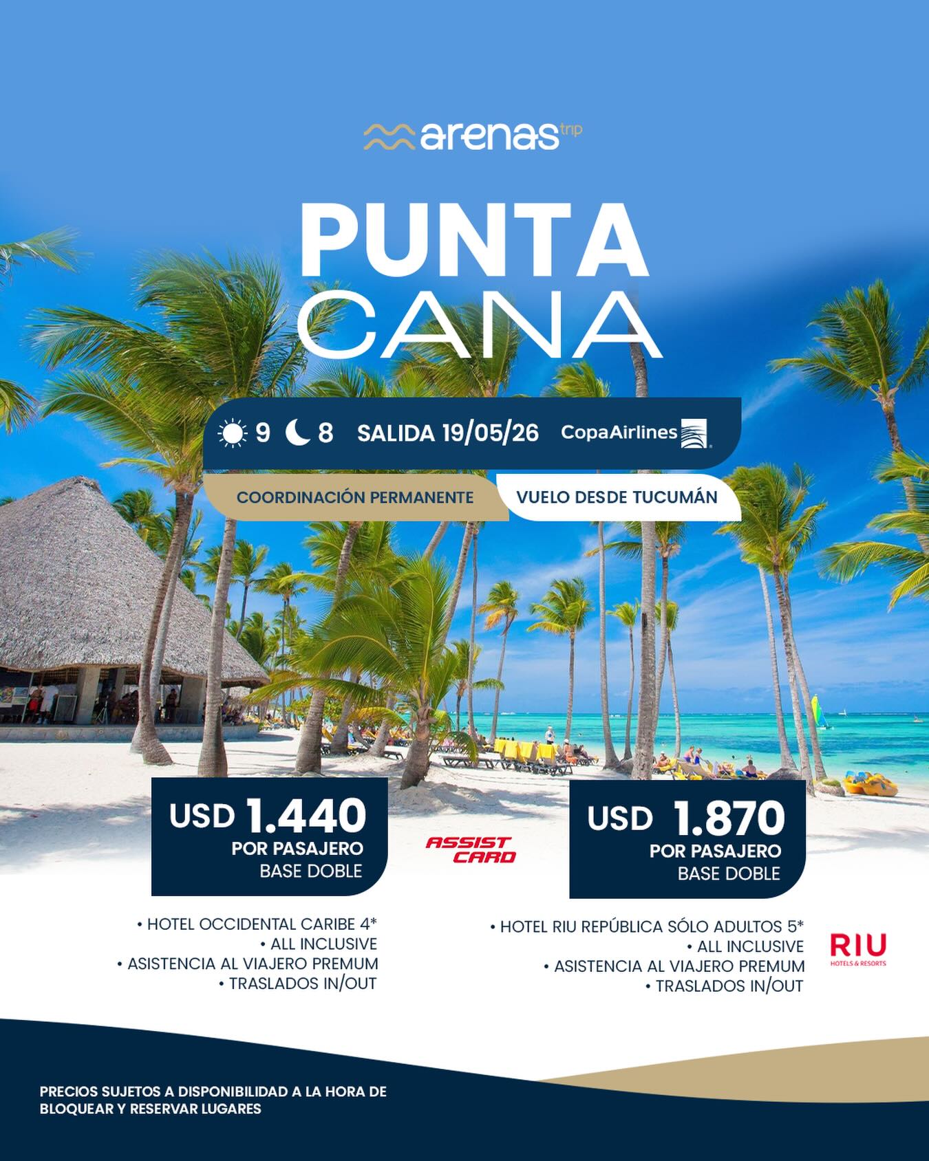 ✈️🌴 ¡Punta Cana 2026 te espera! 🌞
9 días / 8 noches disfrutando las mejores playas del Caribe.
📍Salida: 19 de mayo 2026 – Desde Tucumán con Copa Airlines ✈️
🌊 Arena blanca, mar turquesa y descanso total… ¡Todo en un solo viaje!
✨ Incluye:
✅ Vuelo desde Tucumán ✈️
✅ Coordinación permanente durante todo el viaje 👥
✅ Traslados in/out 🚌
✅ Asistencia al viajero premium Assist Card 🩺
🔹 Opción 1: Hotel Occidental Caribe 4⭐ – All Inclusive 🏖
🔹 Opción 2: Hotel Riu República 5⭐ (solo adultos) – All Inclusive 🍹
💵 Precio por pasajero en base doble:
• Occidental Caribe → USD 1.440 (dólar billete)
• Riu República → USD 1.870 (dólar billete)
📌 Precios sujetos a disponibilidad al momento de reservar.
📣 ¡Cupos limitados!
📩 Escribinos por WhatsApp o mensaje directo para más info.