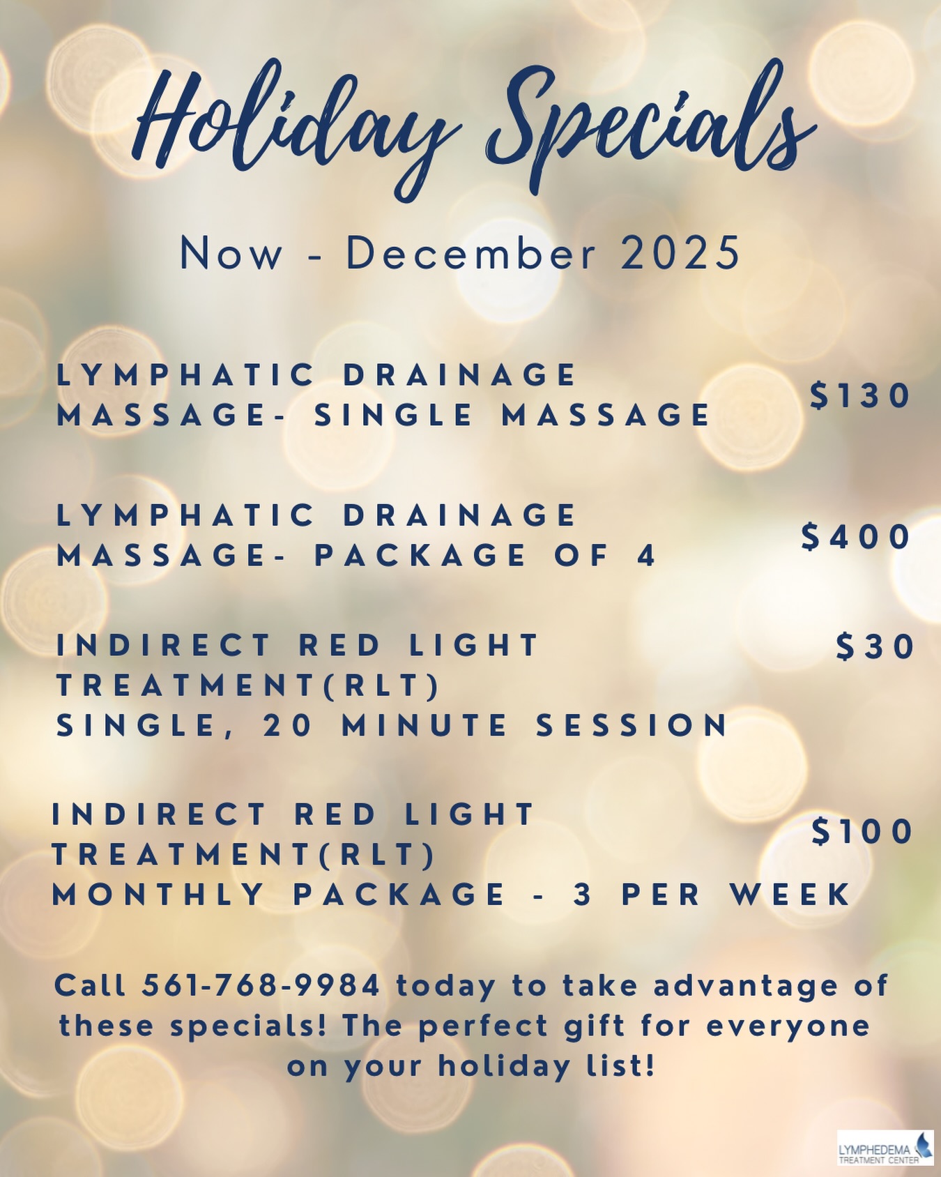 🎁 Holiday Wellness Specials at the Lymphedema Treatment Center!
This season, give yourself (or someone you love) the gift of relaxation, healing and well-being. Our holiday specials are here to make self-care more accessible and are available now through the end of 2025!
✨ Lymphatic Drainage Massage
• Single Session – $130
• Package of 4 – $400
✨ Indirect Red Light Therapy (RLT)
• 20-Min Single Session – $30
• Monthly Package (3x/week) – $100
Whether you’re unwinding after a busy year, preparing for travel, boosting recovery or shopping for a thoughtful gift, wellness never goes out of season. 💫
📍 Jupiter, FL
📲 Call to book: 561-768-9984
#HolidayWellnessSpecials #LymphedemaTreatment #WellnessSpecials #LymphaticMassage #RedLightTherapy JupiterFL HolisticHealing LymphaticHealth SelfCareSeason