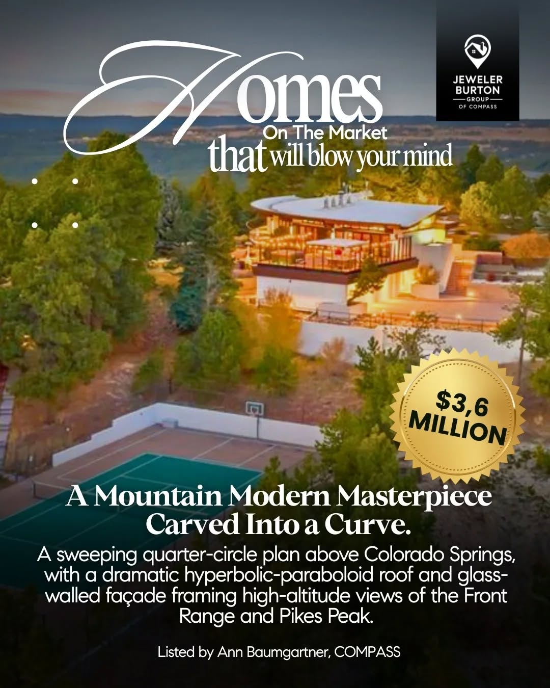 Every week, we scour the real estate world for the most extraordinary active listings on the market — homes defined not by price, but by imagination. Architecture that bends expectations. Designs that challenge convention. Spaces that genuinely make you stop and look twice.
This week’s mind-blowing home:
A sweeping quarter-circle residence in Colorado Springs, the final residential work of architect Walter S. White. Completed in 1986, this modernist arc of glass and steel curves across nearly ten acres, framing 200-mile mountain views through its dramatic hyperbolic-paraboloid roof and signature rotating windows. It’s a rare piece of American architectural history — bold, experimental, and still ahead of its time.
Listed by Ann Baumgartner, Compass.
10780 S Forest Dr, Colorado Springs, CO — $3,600,000
Buying or selling? Let’s make your next move seamless.
Jeweler Burton Group of Compass
www.JewelerBurton.com
#JewelerBurtonGroup #CompassDMV #DMVHomes #LuxuryRealEstate #ArchitecturalHomes #ModernistArchitecture #DesignInspiration #UniqueHomes #ColoradoSpringsRealEstate #HomesThatWillBlowYourMind #RealEstateFeature #AmericanArchitecture #DreamHomes