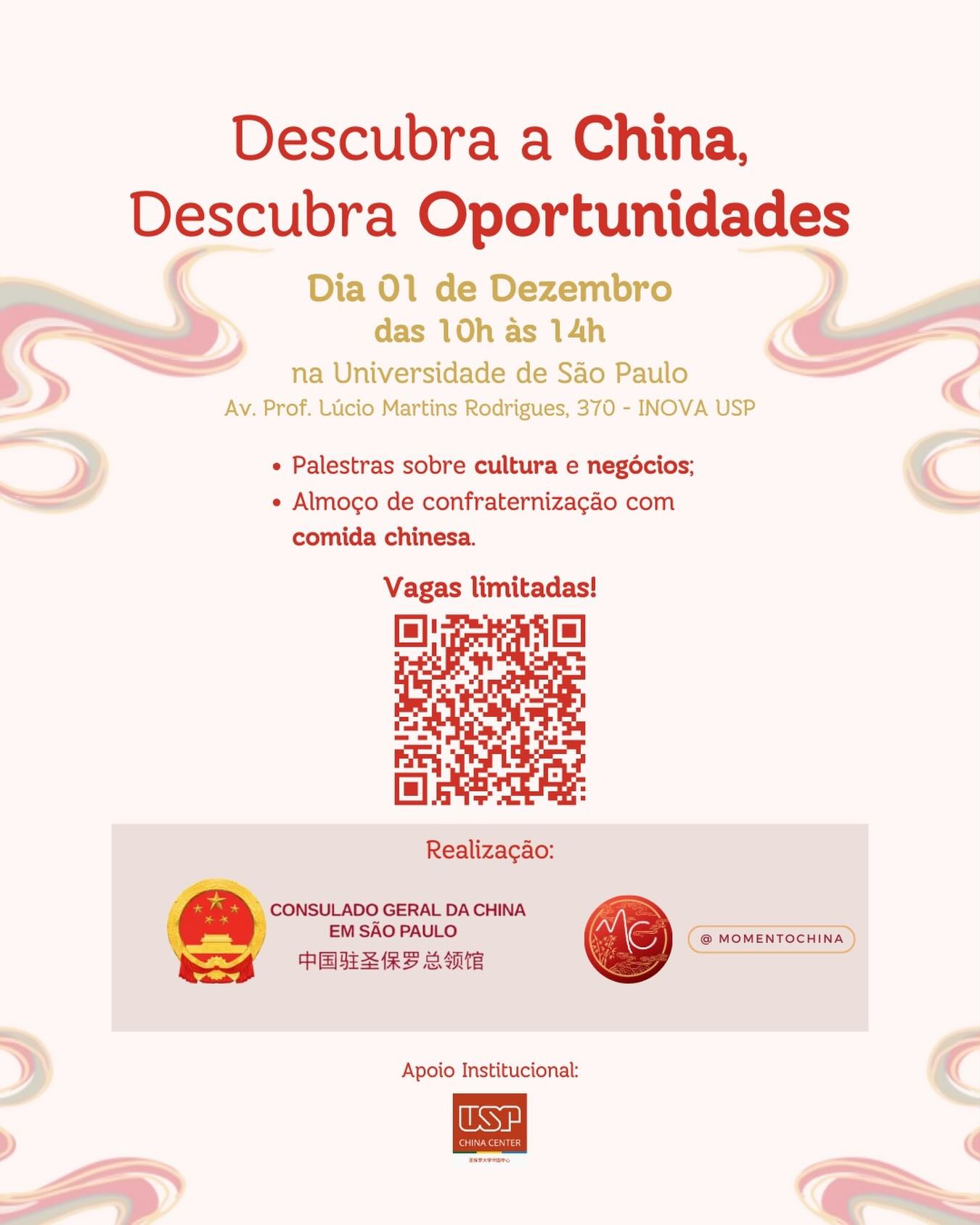 🇨🇳Descubra a China, Descubra Oportunidades 🇨🇳
Dia 1º de dezembro
Das 10h às 14h
Nós, do Momento China, vamos realizar um evento especial em parceria com o Consulado Geral da China em São Paulo, com apoio do Centro USP-China.
Será uma oportunidade única para aprofundar seu entendimento sobre cultura, carreira e negócios com a China.
✔️ Palestras com especialistas
✔️ Almoço de confraternização com comida chinesa autêntica
✔️ Espaço para networking e trocas reais sobre Brasil–China
⚠️ As vagas são realmente limitadas. O espaço é pequeno e as inscrições serão encerradas assim que o número máximo for atingido.
Se quiser participar, garanta sua vaga agora através do QRcode da imagem ou link na bio!
👉 https://docs.google.com/forms/d/e/1FAIpQLScAiboW09j6SRtKR1PEMKHTgILJhZBvtn3u5X4AgVM3RmpHzA/viewform?usp=header
#china #momentochina #descubraachina #consuladogeraldachinasp #usp