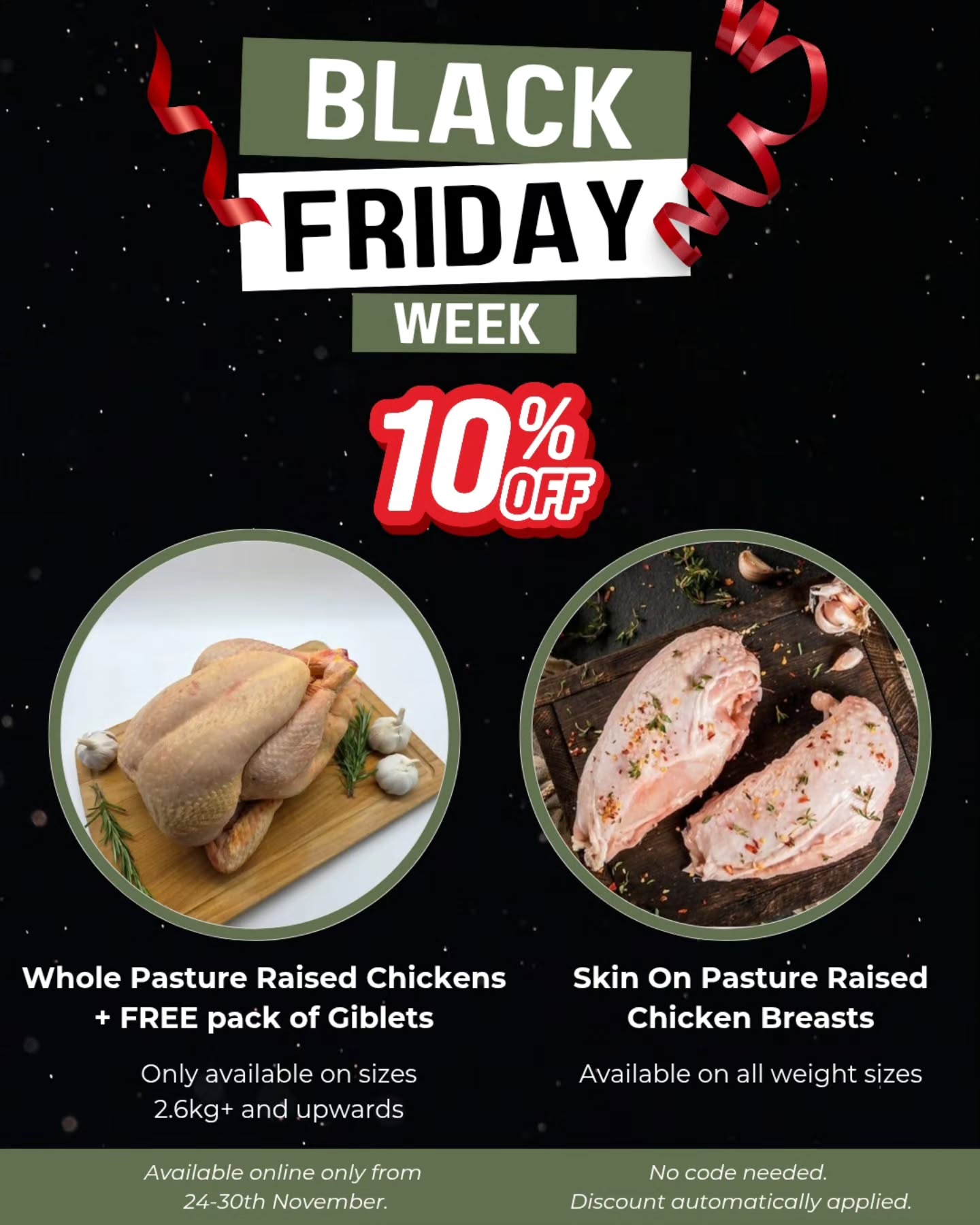 โจ๏ธNOW LIVE!โจ๏ธ Black Friday Week at Castors Pastures!
We believe flavour starts in the field, and this week you can bring that pasture raised goodness home for less ๐ฟ
We're bringing you not one, but two great offers!
๐ ๐๐% ๐๐
๐
๐จ๐ง:
๐ ๐๐ค๐ข๐ง-๐๐ง ๐๐๐ฌ๐ญ๐ฎ๐ซ๐ ๐๐๐ข๐ฌ๐๐ ๐๐ก๐ข๐๐ค๐๐ง ๐๐ซ๐๐๐ฌ๐ญ๐ฌย
๐ ๐๐ก๐จ๐ฅ๐ ๐๐๐ฌ๐ญ๐ฎ๐ซ๐ ๐๐๐ข๐ฌ๐๐ ๐๐ก๐ข๐๐ค๐๐ง๐ฌ + ๐
๐๐๐ ๐ฉ๐๐๐ค ๐จ๐ ๐ ๐ข๐๐ฅ๐๐ญ๐ฌ ๐จ๐ง ๐๐ง๐ฒ ๐๐ข๐ซ๐๐ฌ ๐จ๐ฏ๐๐ซ ๐.๐๐ค๐ *
With Christmas just around the corner, our bigger birds are perfect for hosting a festive roast๐ Whether itโs a family feast or a cosy gathering, pasture-raised flavour makes the table shine.
From our pastures to your plates, this is your chance to taste the difference of ethical, field-raised farming, at a price that makes it even tastier.
But hurryโฆ these deals are only available online until Sunday 30th Nov.
* ๐๐ช๐ด๐ค๐ฐ๐ถ๐ฏ๐ต ๐ข๐ถ๐ต๐ฐ๐ฎ๐ข๐ต๐ช๐ค๐ข๐ญ๐ญ๐บ ๐ข๐ฑ๐ฑ๐ญ๐ช๐ฆ๐ฅ ๐ข๐ต ๐ค๐ฉ๐ฆ๐ค๐ฌ๐ฐ๐ถ๐ต. ๐๐ฐ ๐ค๐ญ๐ข๐ช๐ฎ ๐ง๐ณ๐ฆ๐ฆ ๐จ๐ช๐ฃ๐ญ๐ฆ๐ต๐ด, ๐ฑ๐ญ๐ฆ๐ข๐ด๐ฆ ๐ฎ๐ข๐ฌ๐ฆ ๐ด๐ถ๐ณ๐ฆ ๐ต๐ฐ ๐ข๐ฅ๐ฅ ๐ต๐ฉ๐ฆ๐ฎ ๐ต๐ฐ ๐บ๐ฐ๐ถ๐ณ ๐ฃ๐ข๐ด๐ฌ๐ฆ๐ต.
๐ FREE delivery to PE postcodes
๐ฆ Nationwide delivery available
๐ www.castorspastures.co.uk
#pastureraisedchicken #OrganicChicken #OrganicFarming #blackfridayuk