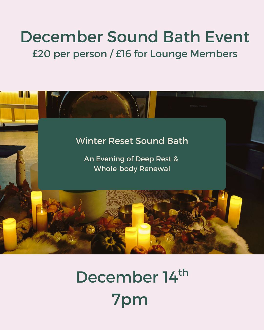 📅 Sunday 14th December 2025
🕕 19:00 – 20:00
📍 Cardiff Wellness Lounge
💫 £20 per person | £16 for Lounge Members
As the year reaches its busiest, most bustling chapter, we invite you to step out of the noise and into a moment of stillness.
Join us for a Winter Reset Sound Bath — a gently guided experience designed to nourish your mind, body, and spirit during the holiday rush.
This restorative session blends the soothing vibrations of crystal singing bowls, chimes, and grounding frequencies to help you release tension, realign your energy, and reconnect with yourself. Wrapped in sound, you’ll be encouraged to slow down, breathe deeply, and create space for clarity and calm.
✨ A quiet hour, just for you.
✨ Spaces are limited — book via the link in our bio.
