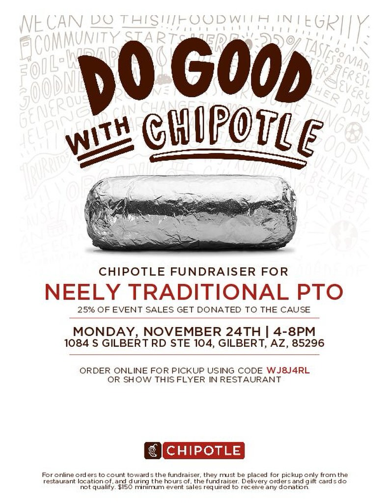 Feed the beast before the big feast! Tonight’s the night! Chipotle Gilbert and Warner is hosting a restaurant night for Neely Traditional from 4-8pm. Don’t forget the code above for online ordering.